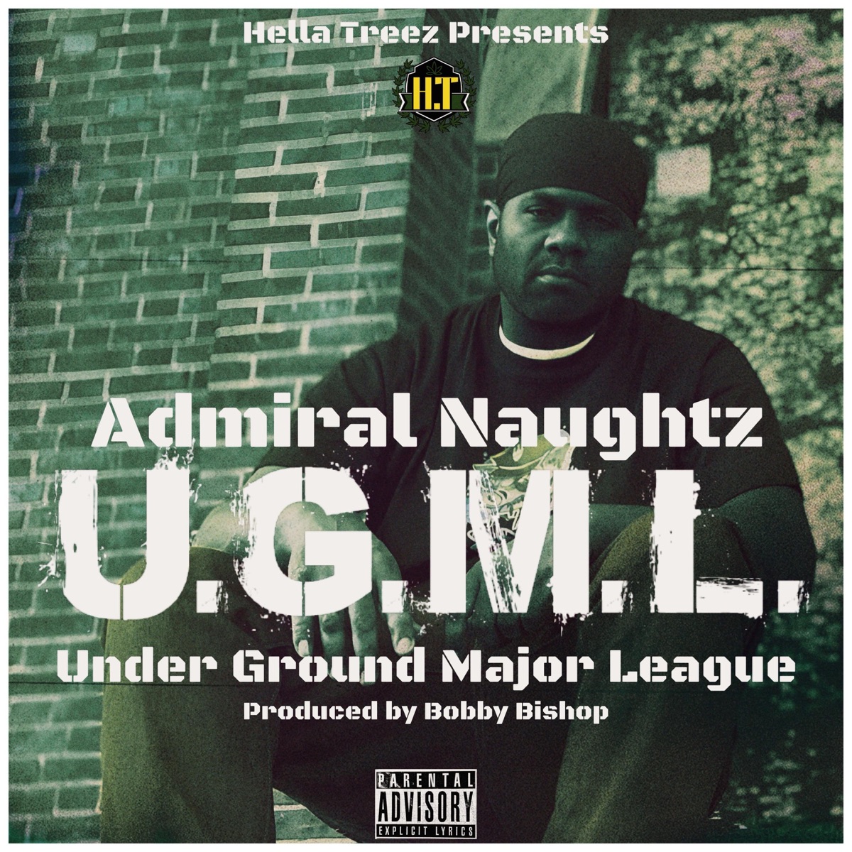 U.G.M.L. (feat. Admiral Naughtz & Bobby Bishop) - Single by Hella Treez album cover