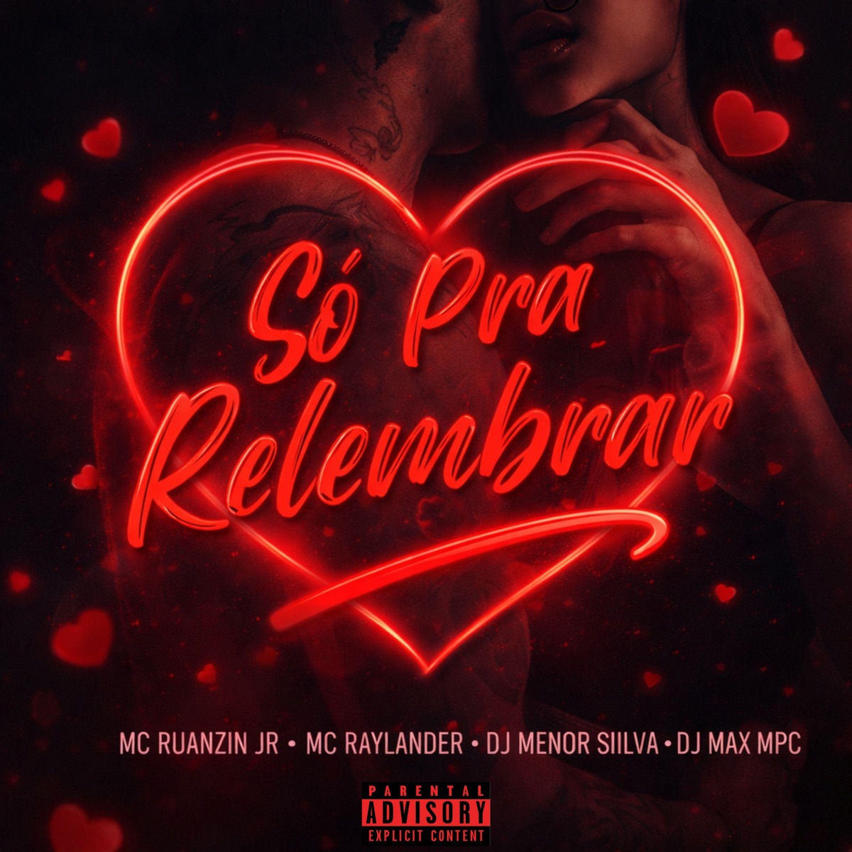Só pra Relembrar - Single by mc ruanzin jr, Mc Raylander, Dj Menor Siilva & DJ MAX MPC album cover