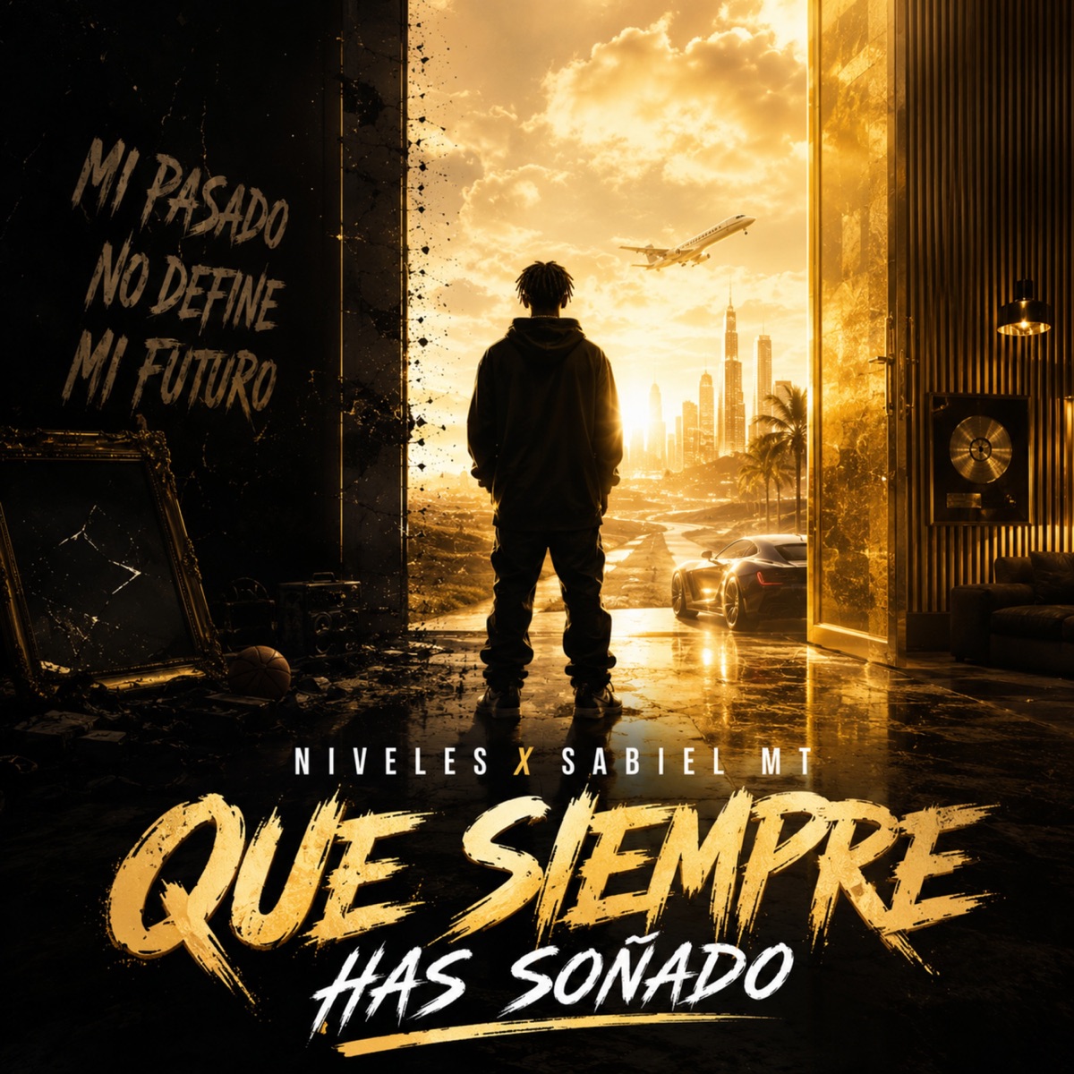QUE SIEMPRE HAS SOÑADO - Single by Niveles & sabiel mt album cover