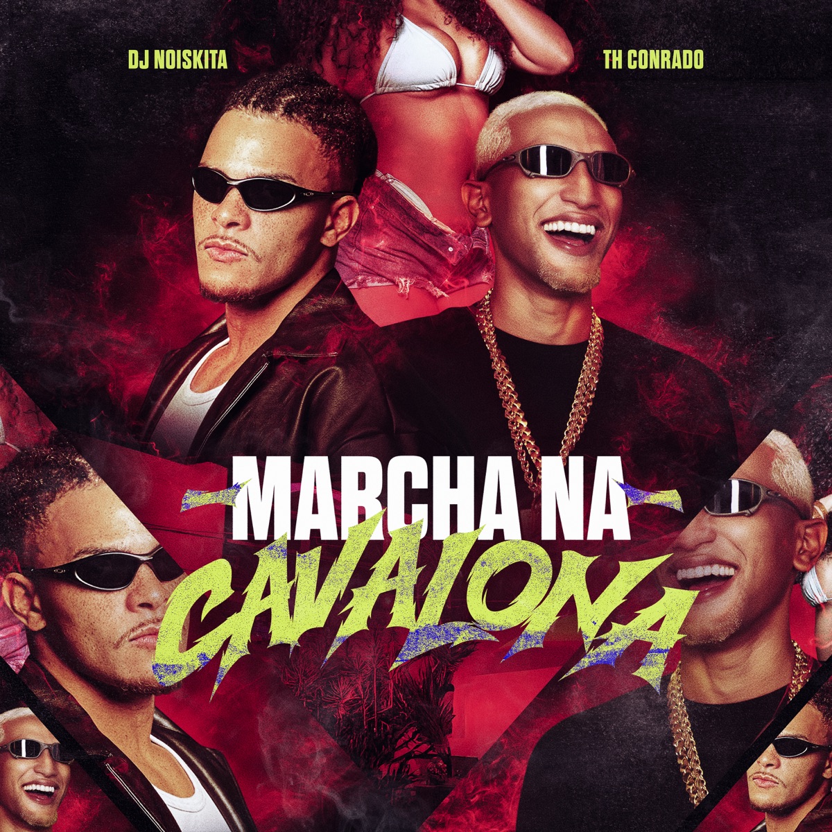 Marcha na Cavalona - Single by DJ Noiskita, Th Conrado & MemaFita Produções album cover