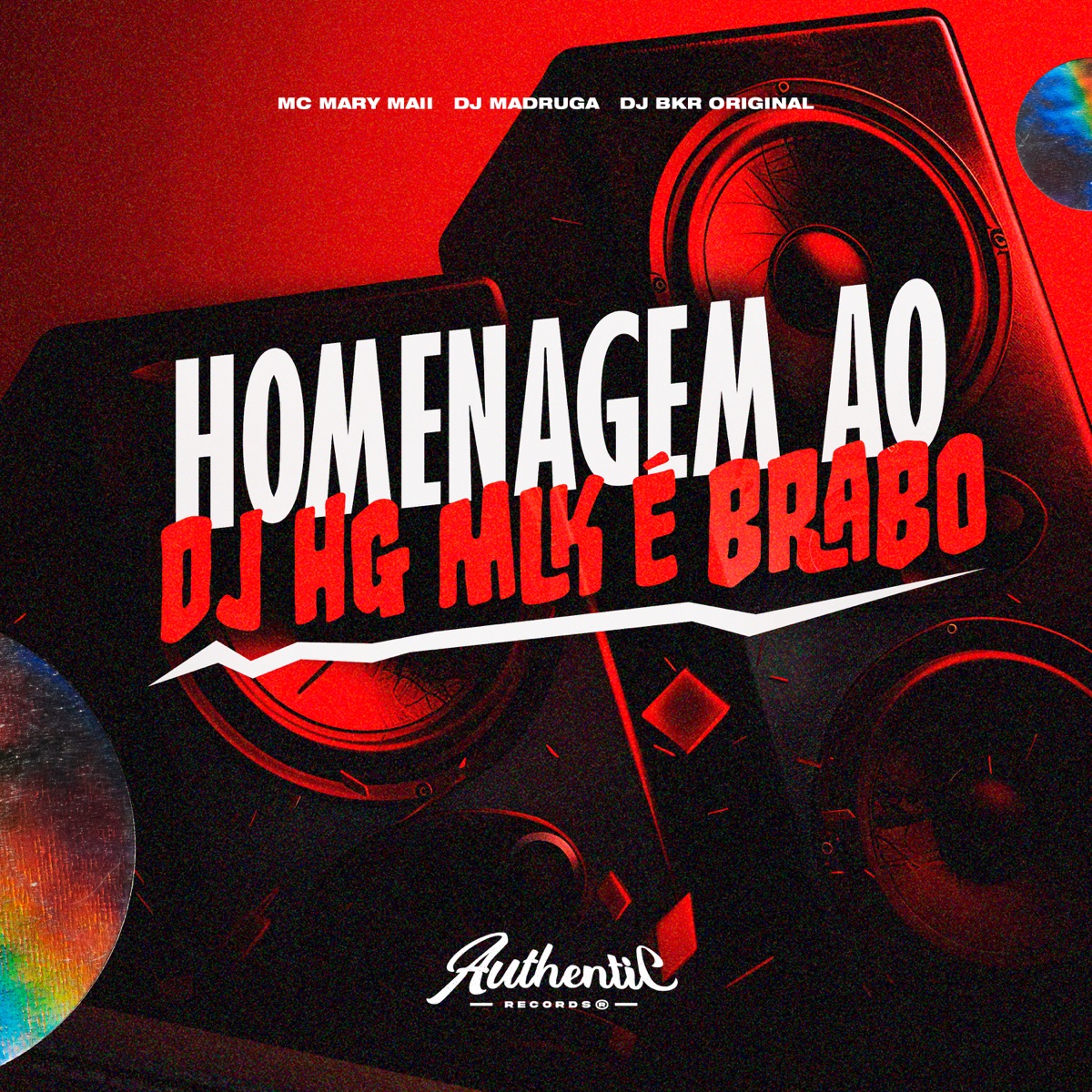 Homenagem ao Dj Hg Mlk É Brabo (feat. Mc Mary Maii) - Single by DJ BRK ORIGINAL & DJ MADRUGA album cover