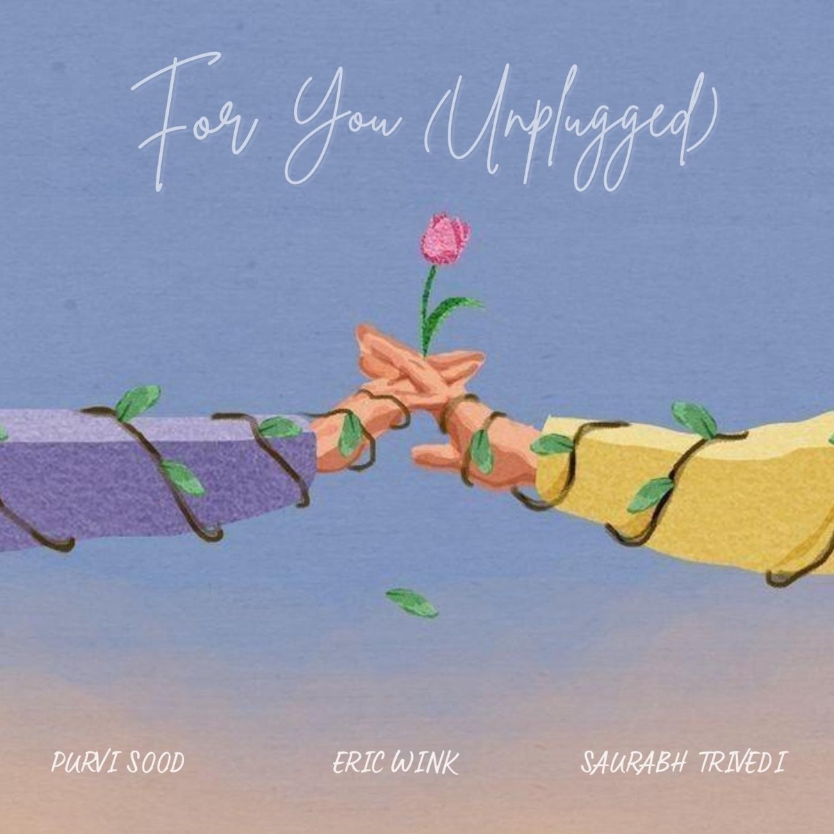 For You (Unplugged) - Single by Purvi Sood, Eric Wink & Saurabh Trivedi album cover