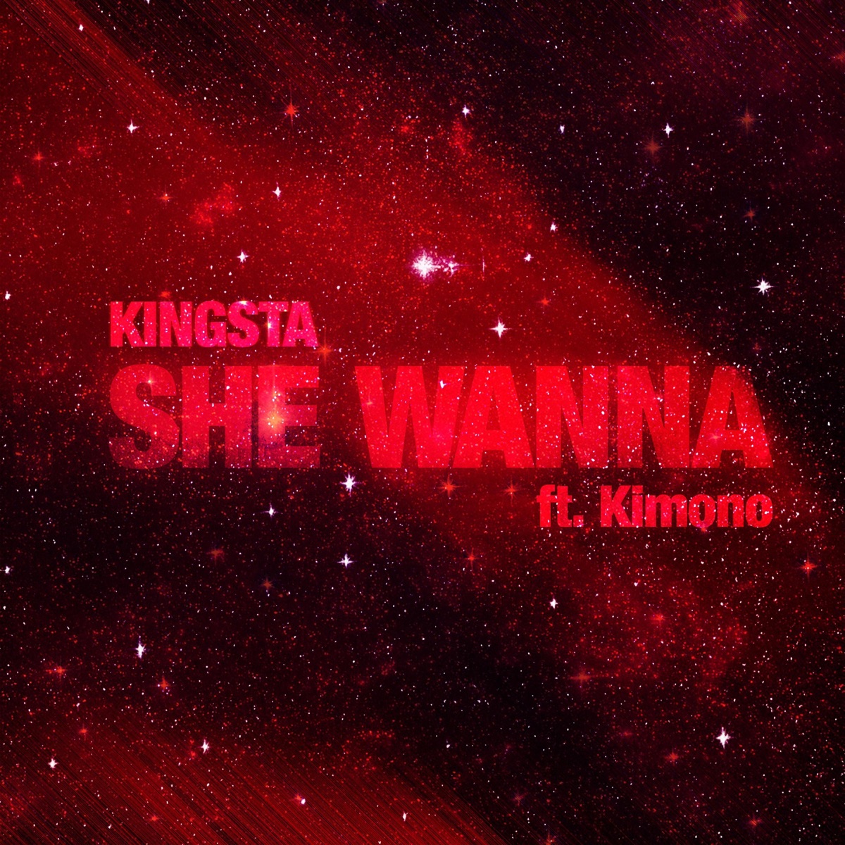 SHE WANNA (feat. Kimono) - Single by Kingsta album cover