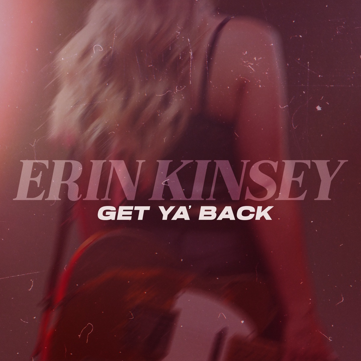 Get Ya’ Back (Remix) - Single by Erin Kinsey & CLMD album cover