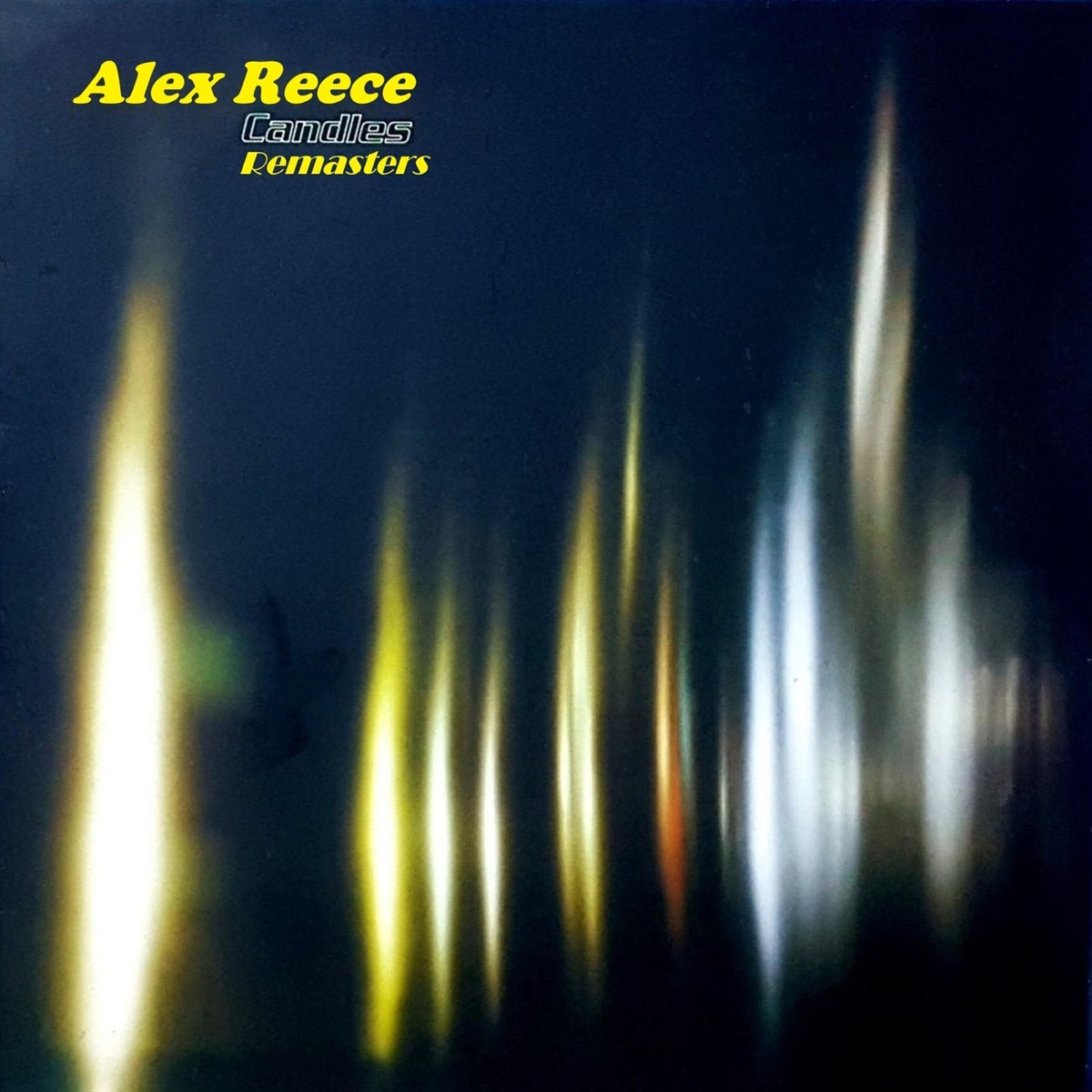 Candles (Remixes) [Remasters] - Single by Alex Reece album cover