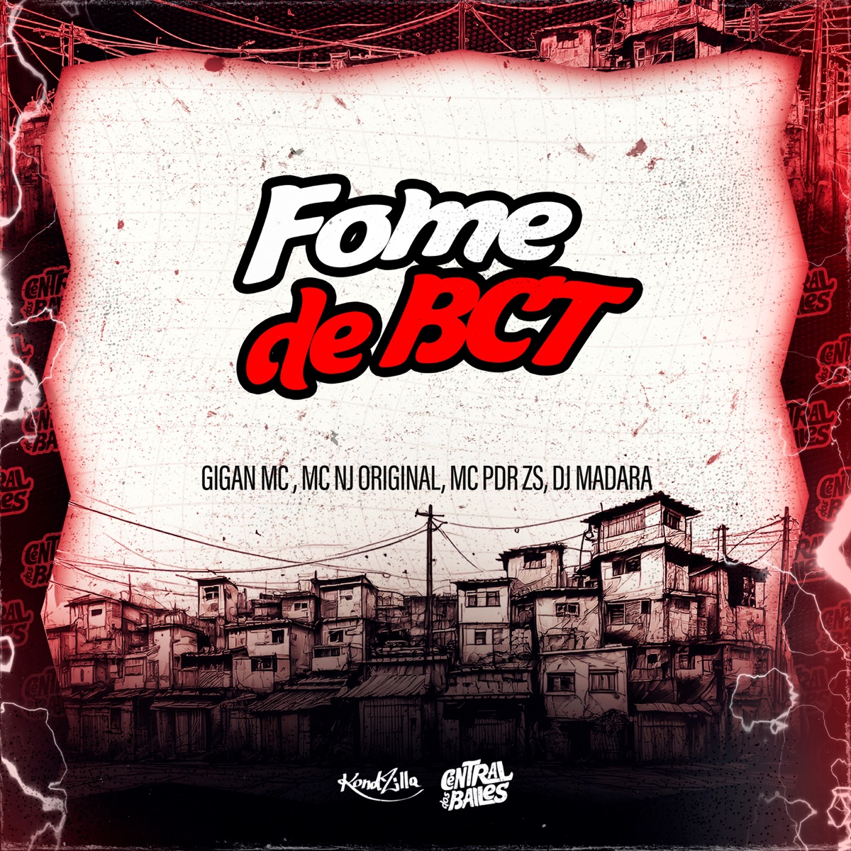 Fome De BCT - Single by DJ Madara, GIGAN MC, MC NJ Original & MC PDR ZS album cover