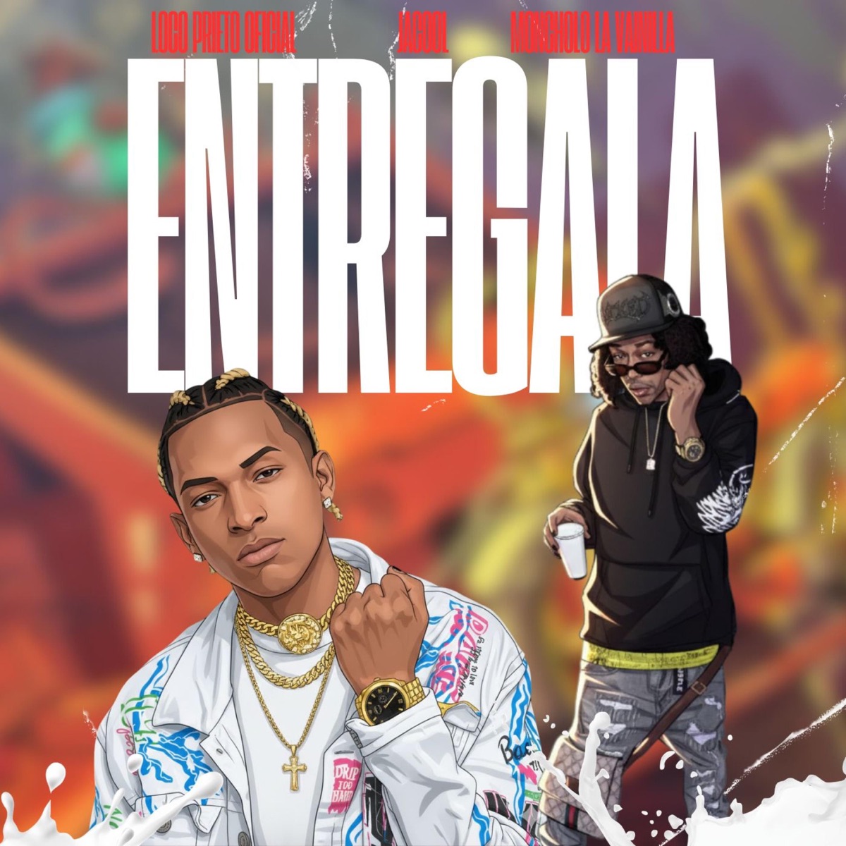 Entregala (feat. Jacool & Moncholo La Vainilla) - Single by Loco Prieto Oficial album cover