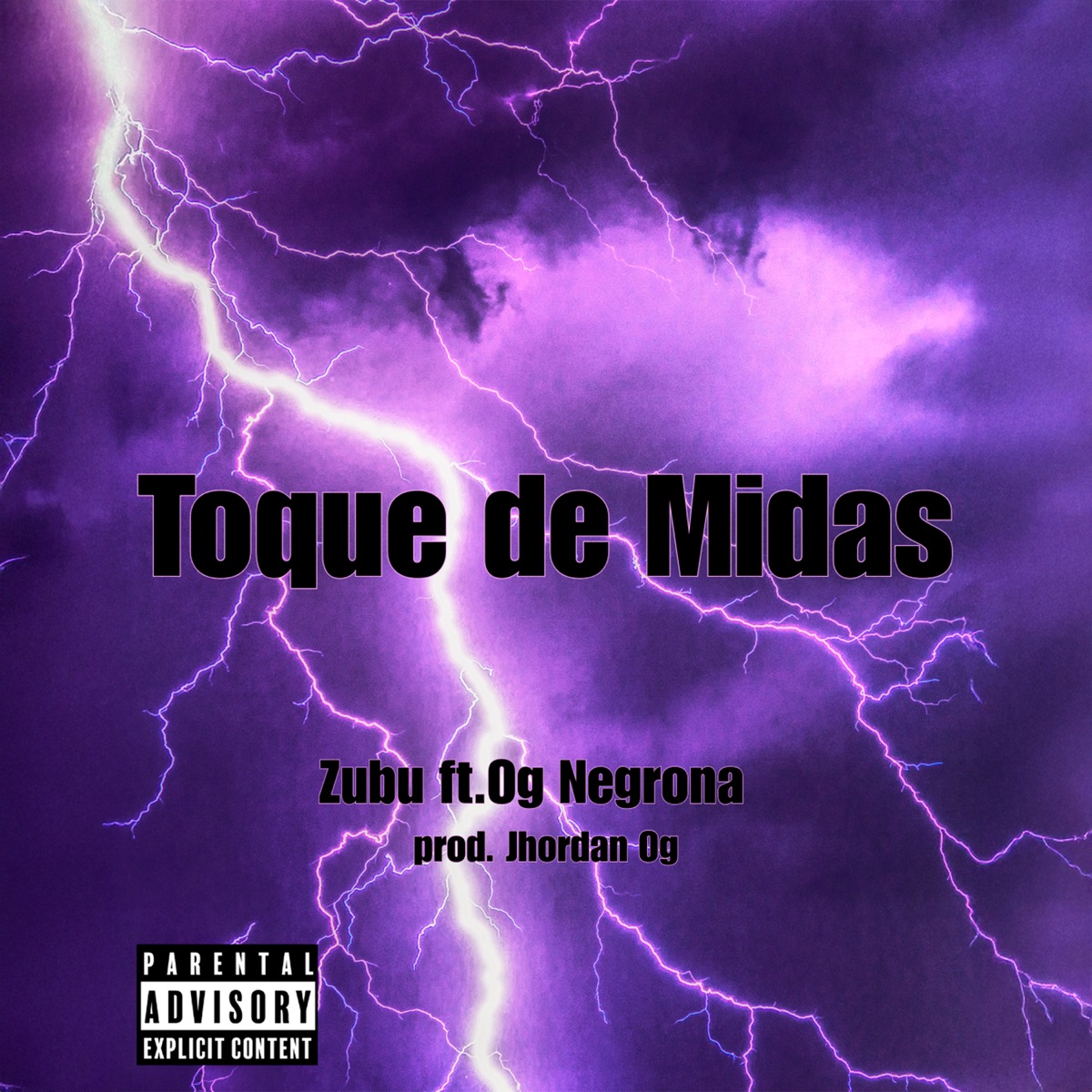 Toque de Midas (feat. Og Negrona) - Single by Zubu do Patromemphis album cover