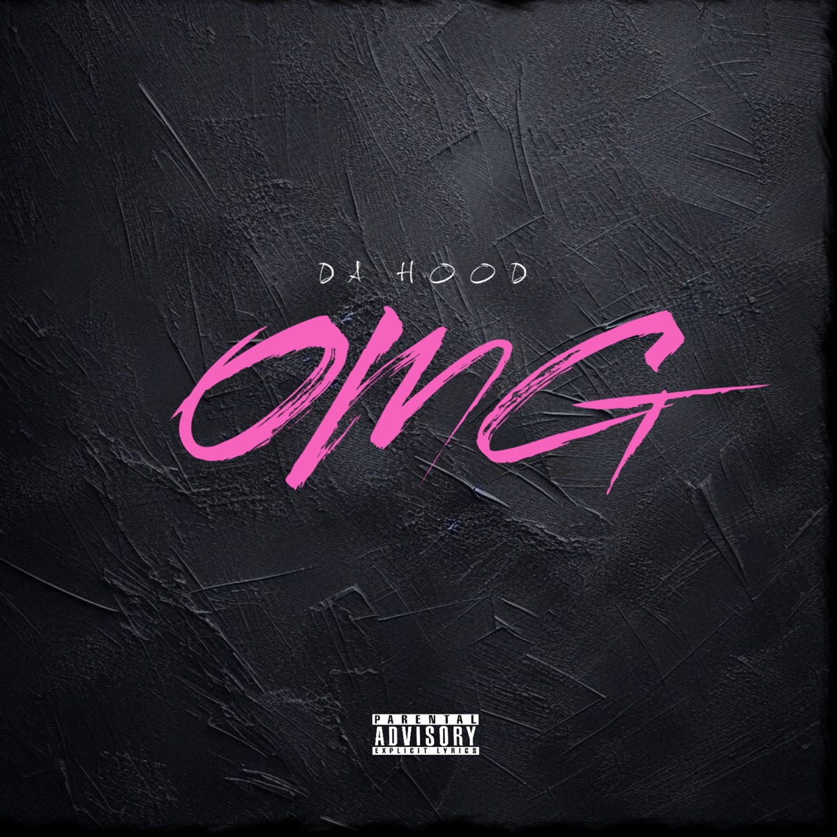 OMG - Single by Da Hood album cover