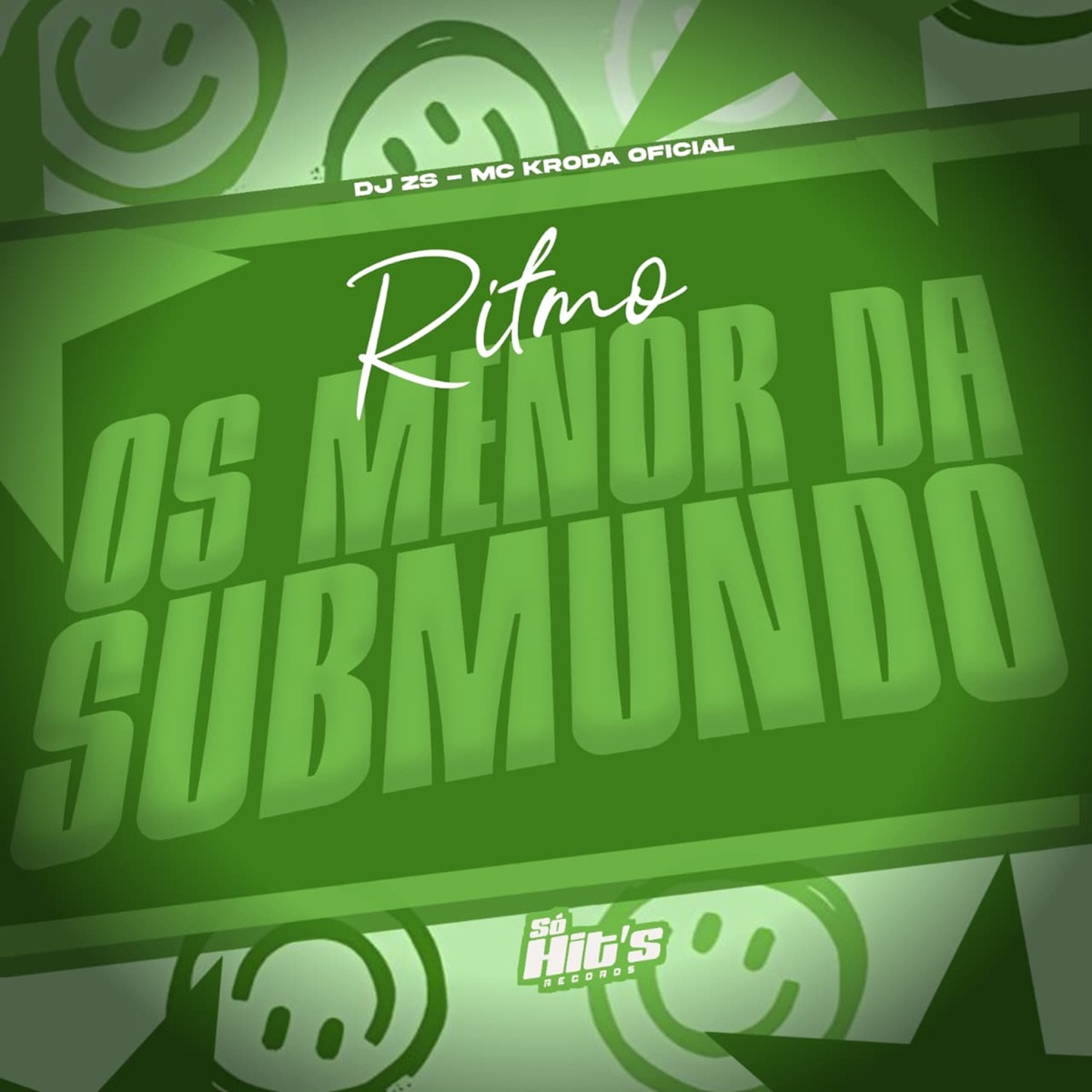 Ritmo os Menor da Submundo - Single by DJ ZS & Mc Kroda Oficial album cover