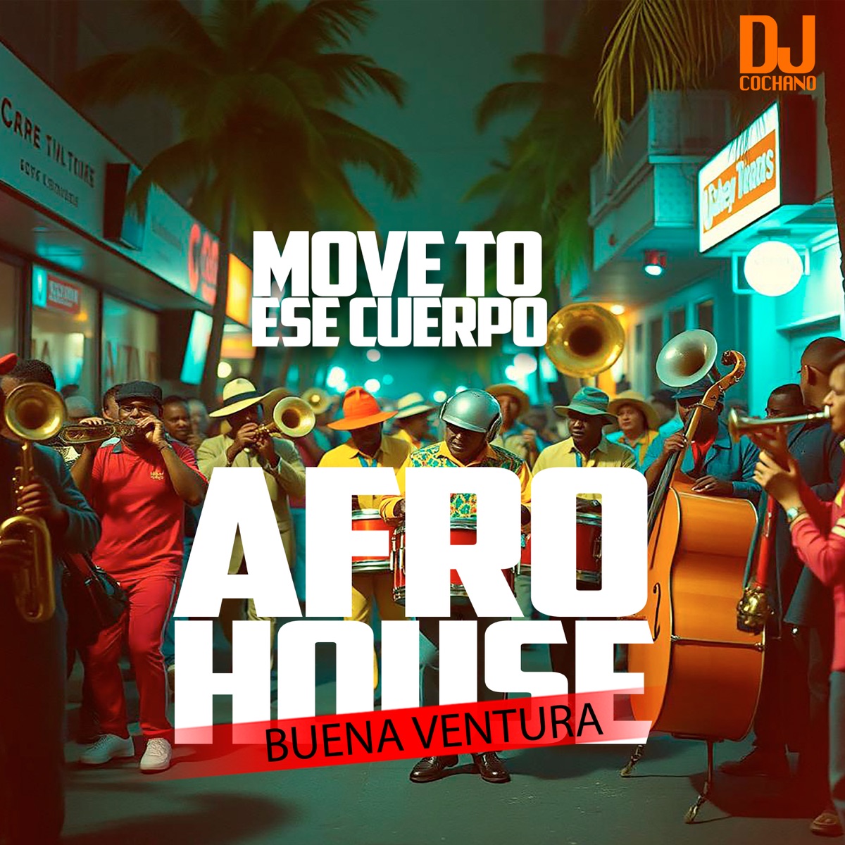 Move toese cuerpo - Single by Buena Ventura & DJ Cochano album cover