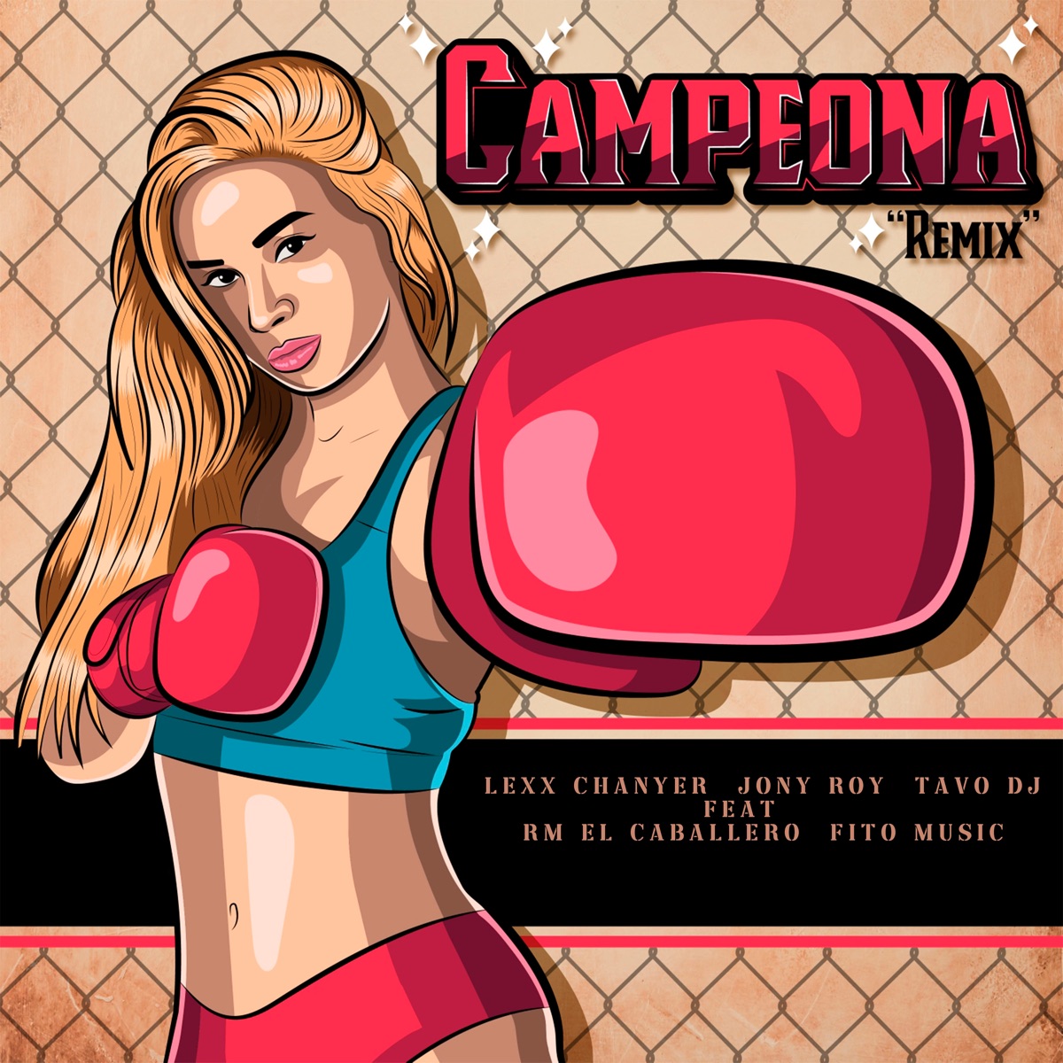 CAMPEONA (feat. EL RM & Fito Music) [REMIX] - Single by Lexx Chanyer, Jony Roy & Tavo DJ album cover