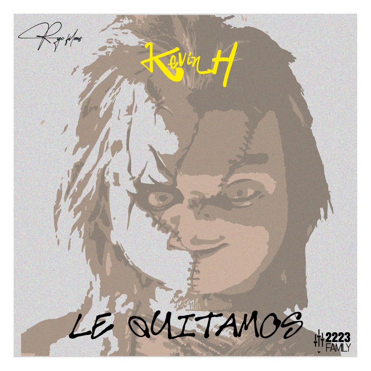 Le Quitamos - Single by 22.23 FAMILY, Kevin H & Hebreo Productions album cover