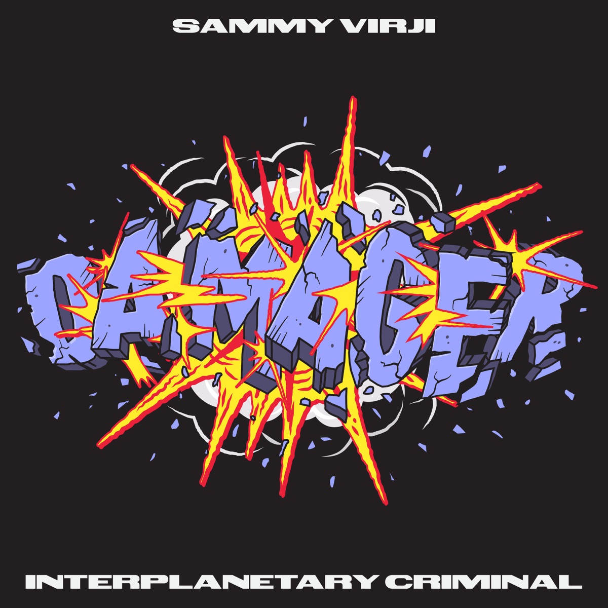 Damager - Single by Sammy Virji & Interplanetary Criminal album cover