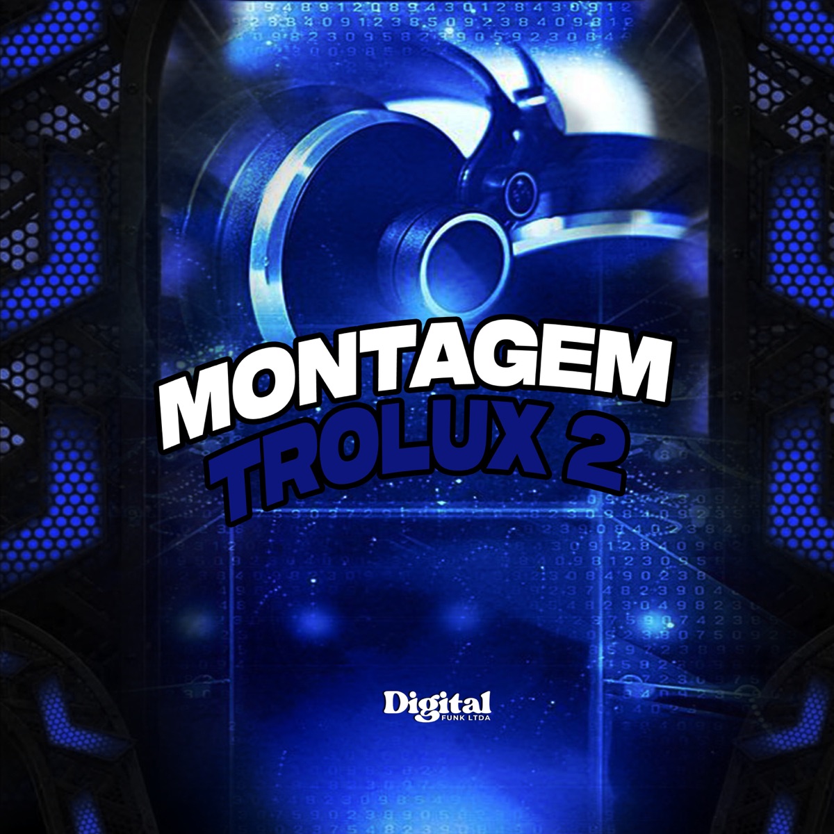 Montagem Trolux 2 - Single by DJ Dudu da Dz7 album cover