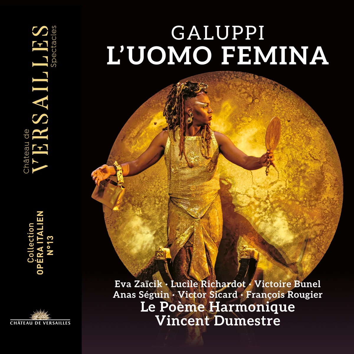 Galuppi: L'uomo femina by Le Poème Harmonique, Lucile Richardot, Vincent Dumestre, Eva Zaïcik, Victoire Bunel, Anas Séguin, Victor Sicard & François Rougier album cover
