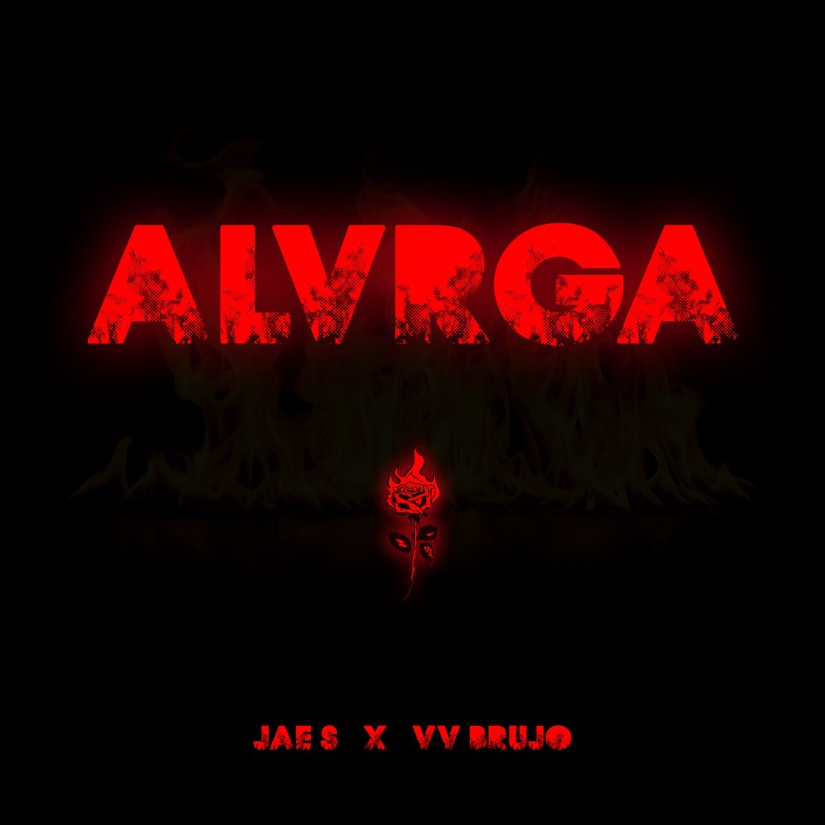 ALVRGA - Single by Jae S & VV Brujo album cover