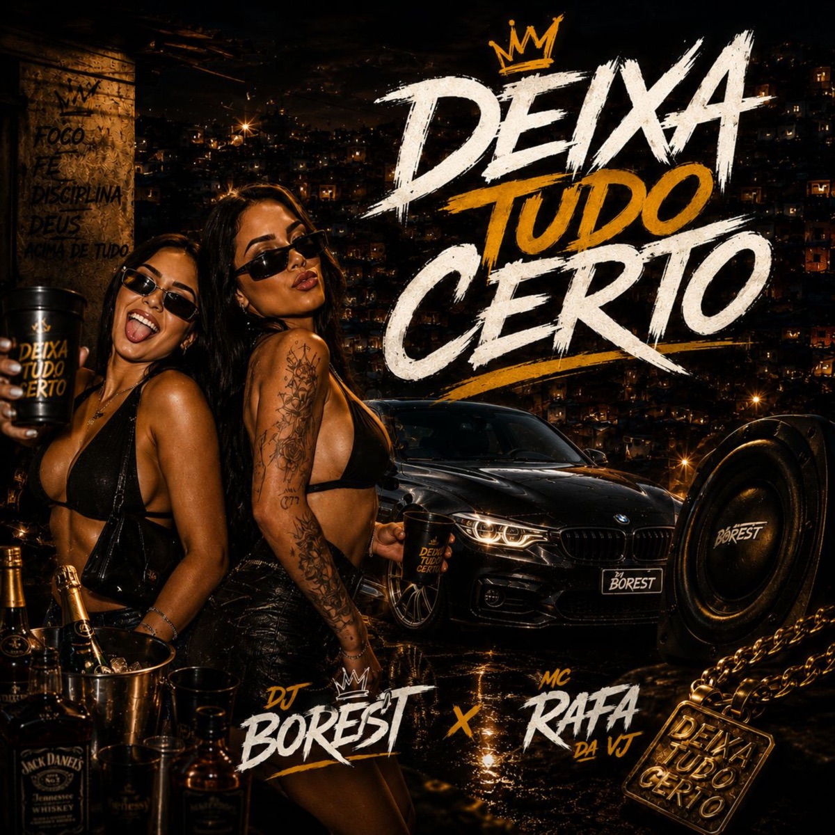 Deixa Tudo Certo - Single by DJ Borest & Mc Rafa Da Vj album cover