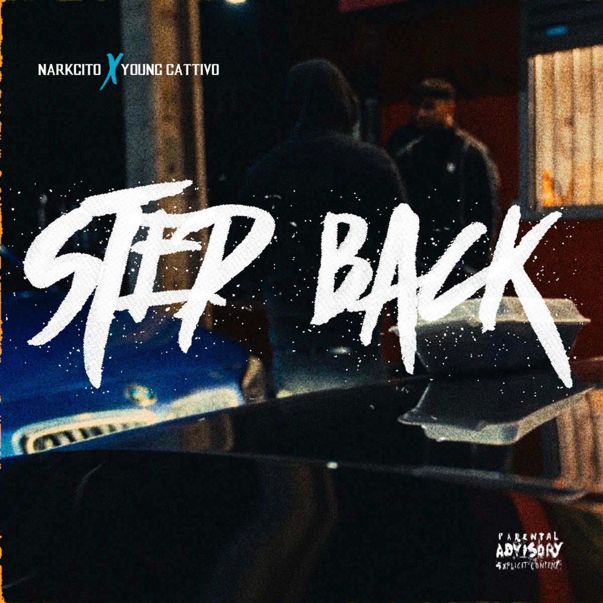 Step Back - Single by Narkcito & young Cattivo album cover