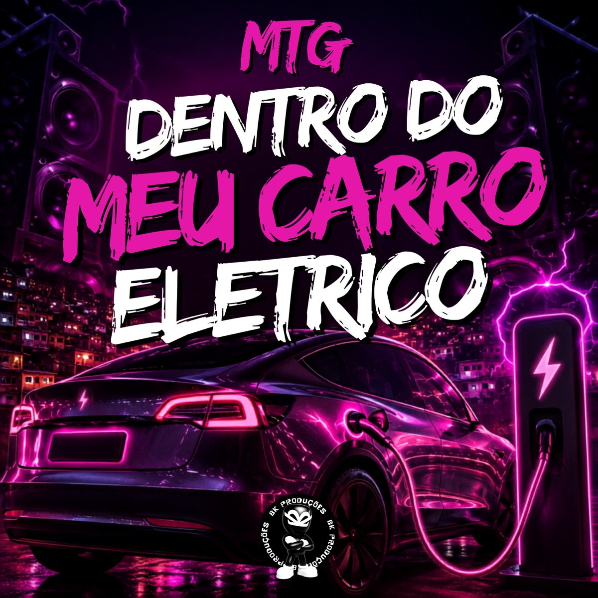 MTG DENTRO DO MEU CARRO ELETRICO - Single by BK2P, MC CHEFINHO DA NOVA & Vitalofc album cover