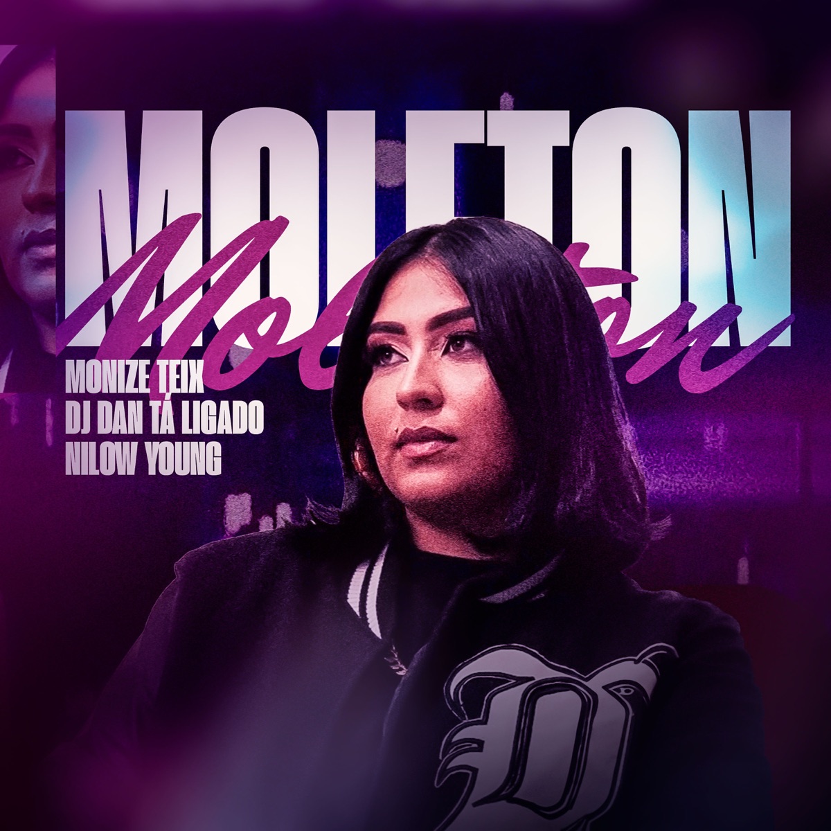 Moleton - Single by Monize Teix, DJ Dan Tá Ligado & Nilowyoung album cover