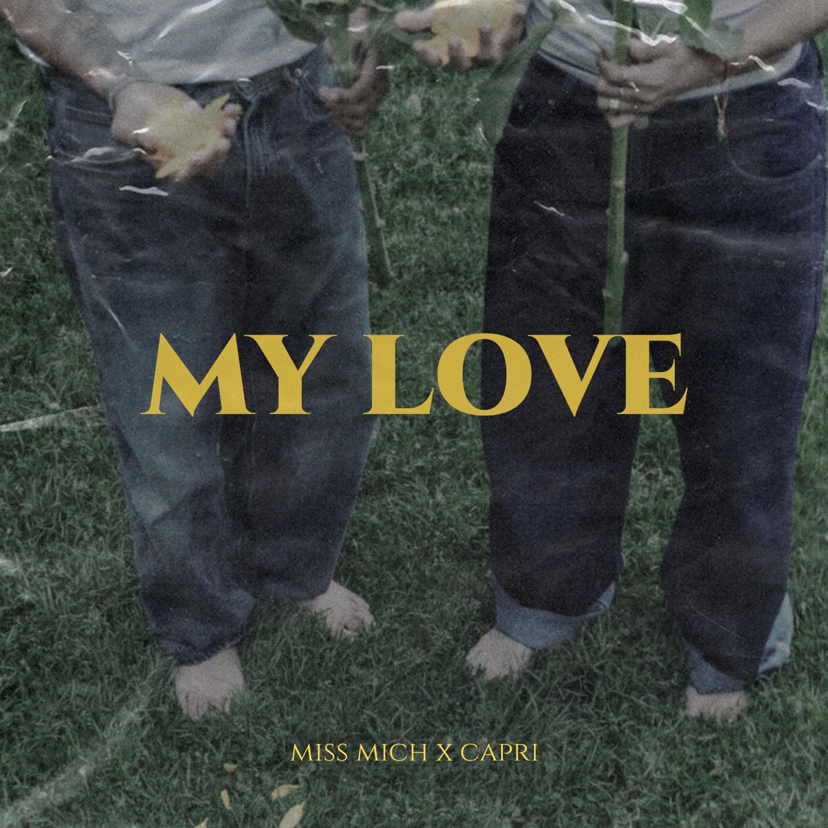 My Love - Single by Mich & Capri album cover