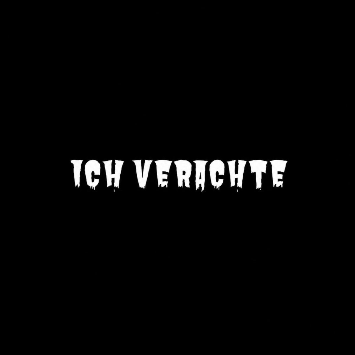 ICH VERACHTE - Single by AssiH & Weyhv351 album cover