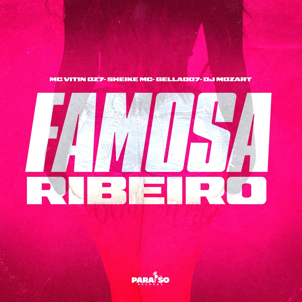 Famosa Ribeiro - Single by MC VITIN DA DZ7, sheike mc, GELLADO7 & Dj Mozart album cover