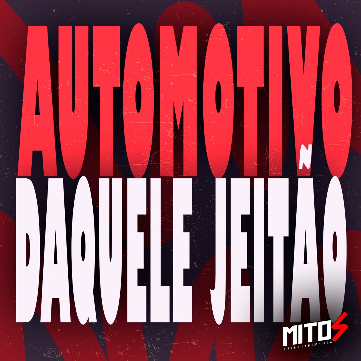 Automotivo Daquele Jeitão - Single by dj matheus da sul, Mc Kitinho, MC GRIGO 22 & Mc Jhey album cover
