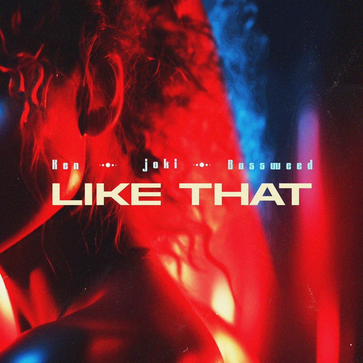 like that - Single by Ken JP, Ken, joki & Bassweed album cover
