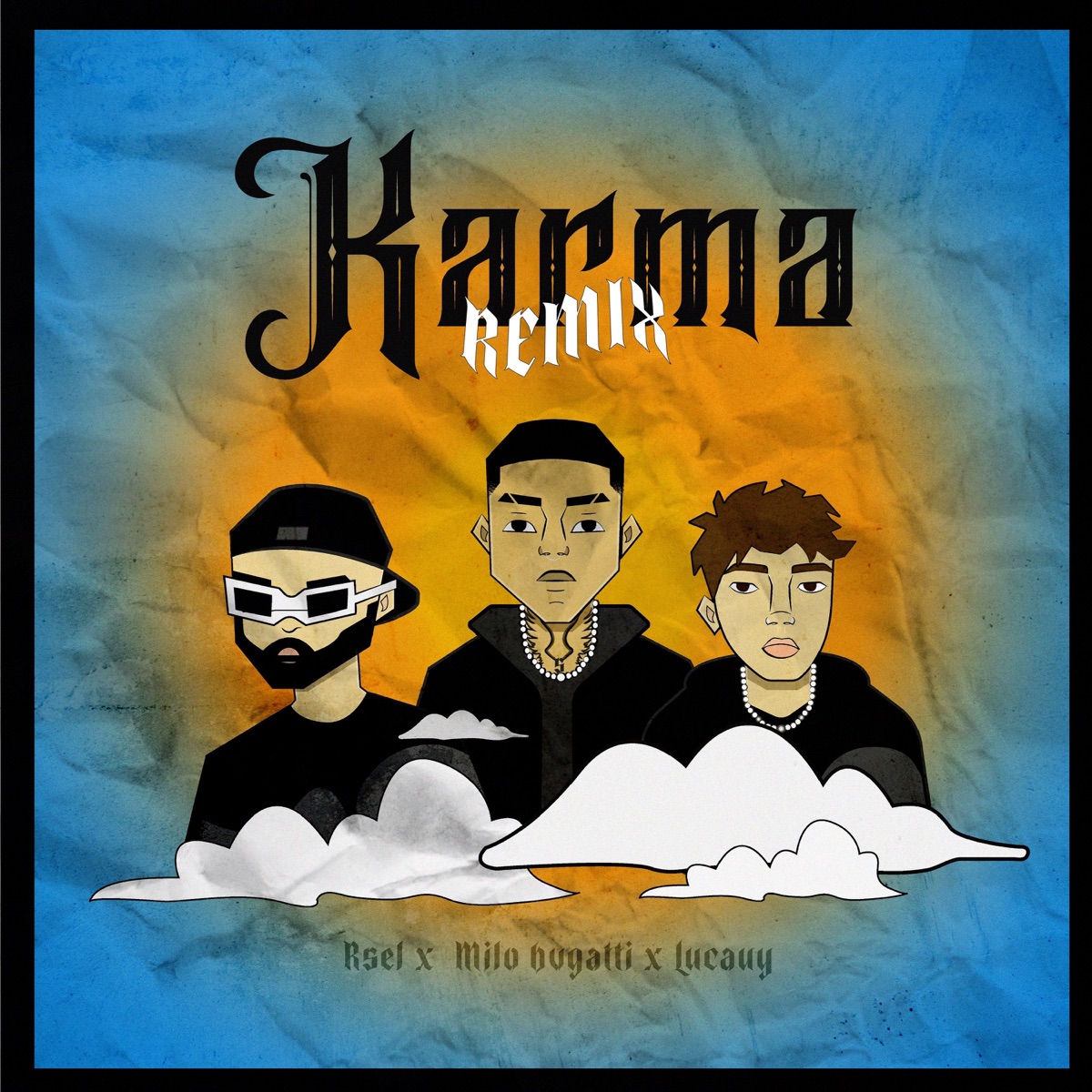 Karma (Remix) - Single by Milo Bvgatti, Rsel & Lucauy album cover