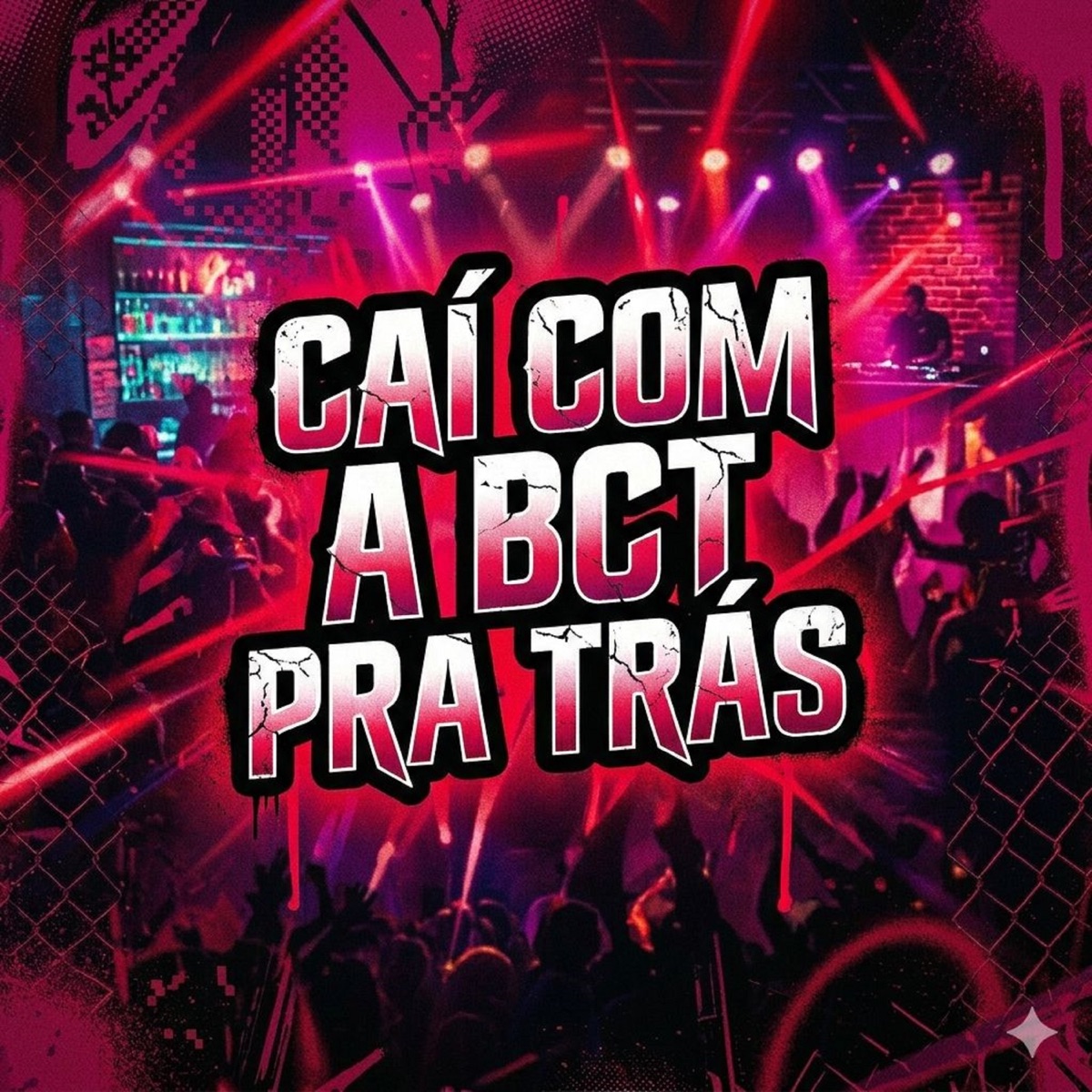 CAI COM A BCT PRA TRÁS - Single by Dj Ws Red & Dj Nk Da Serra album cover