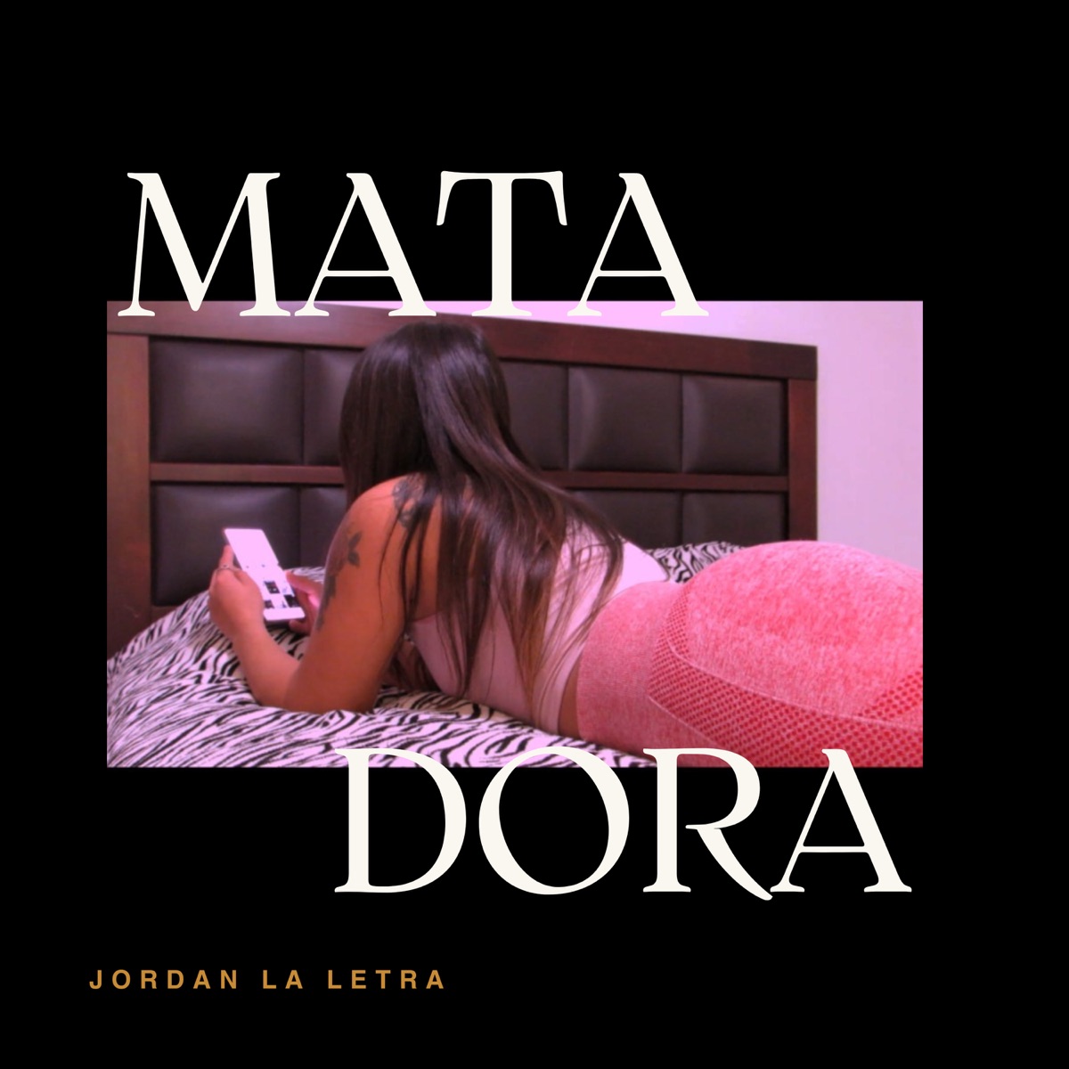 MATADORA - Single by JordanLaLetra album cover