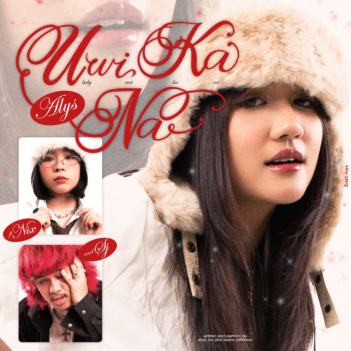 Uwi Ka Na (feat. N.I.X & Seann Jefferson) - Single by Alys album cover