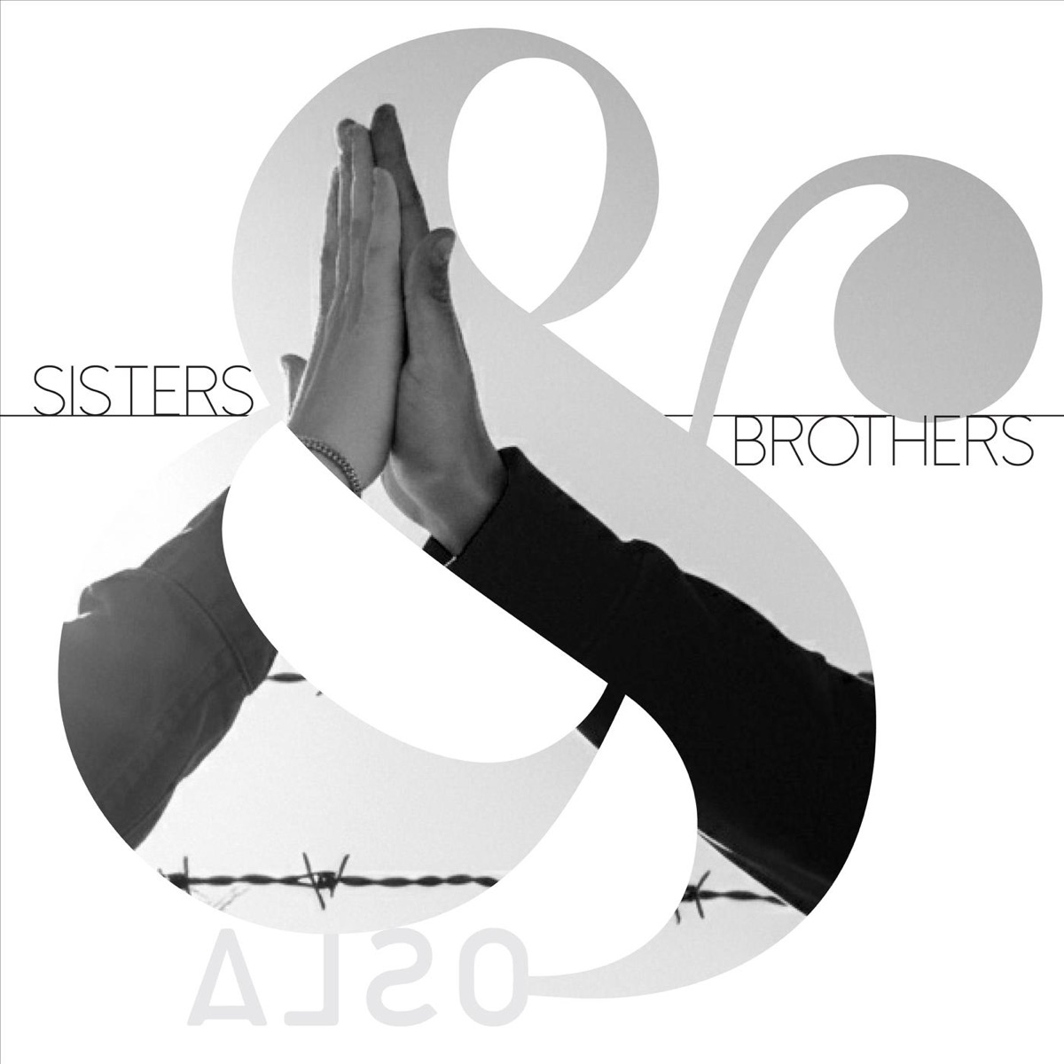 Sisters & Brothers - Single by ALSO album cover