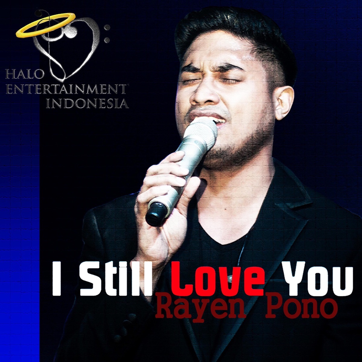 I Still Love You - Single by Rayen Pono album cover