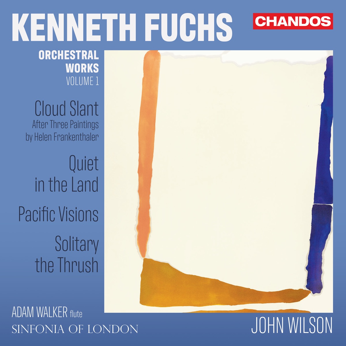 Kenneth Fuchs: Orchestral Works, Vol. 1 by Sinfonia of London, John Wilson & Adam Walker album cover