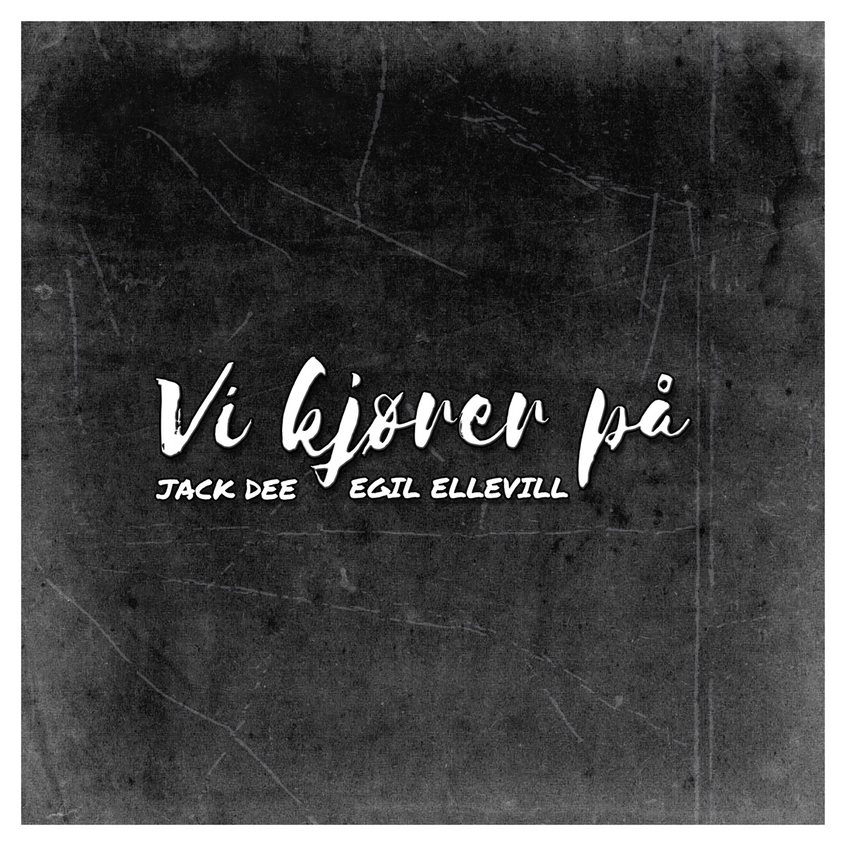 Vi kjører på - Single by Egil Ellevill & Jack Dee album cover