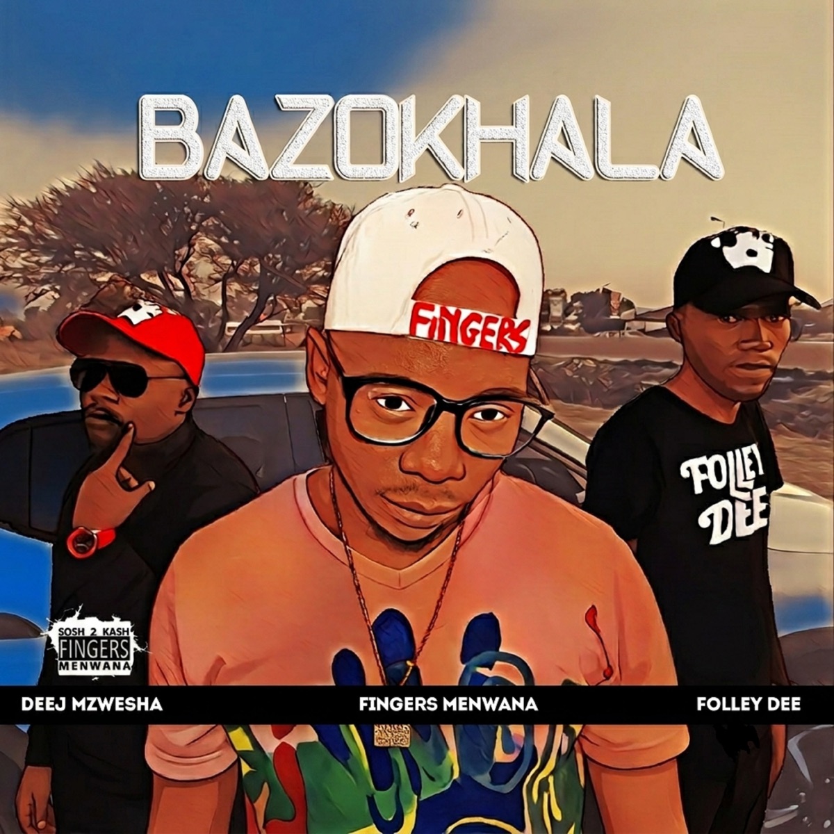 Bazokhala (feat. Folley Dee & Deej Mzwesha) - Single by Fingers Menwana album cover
