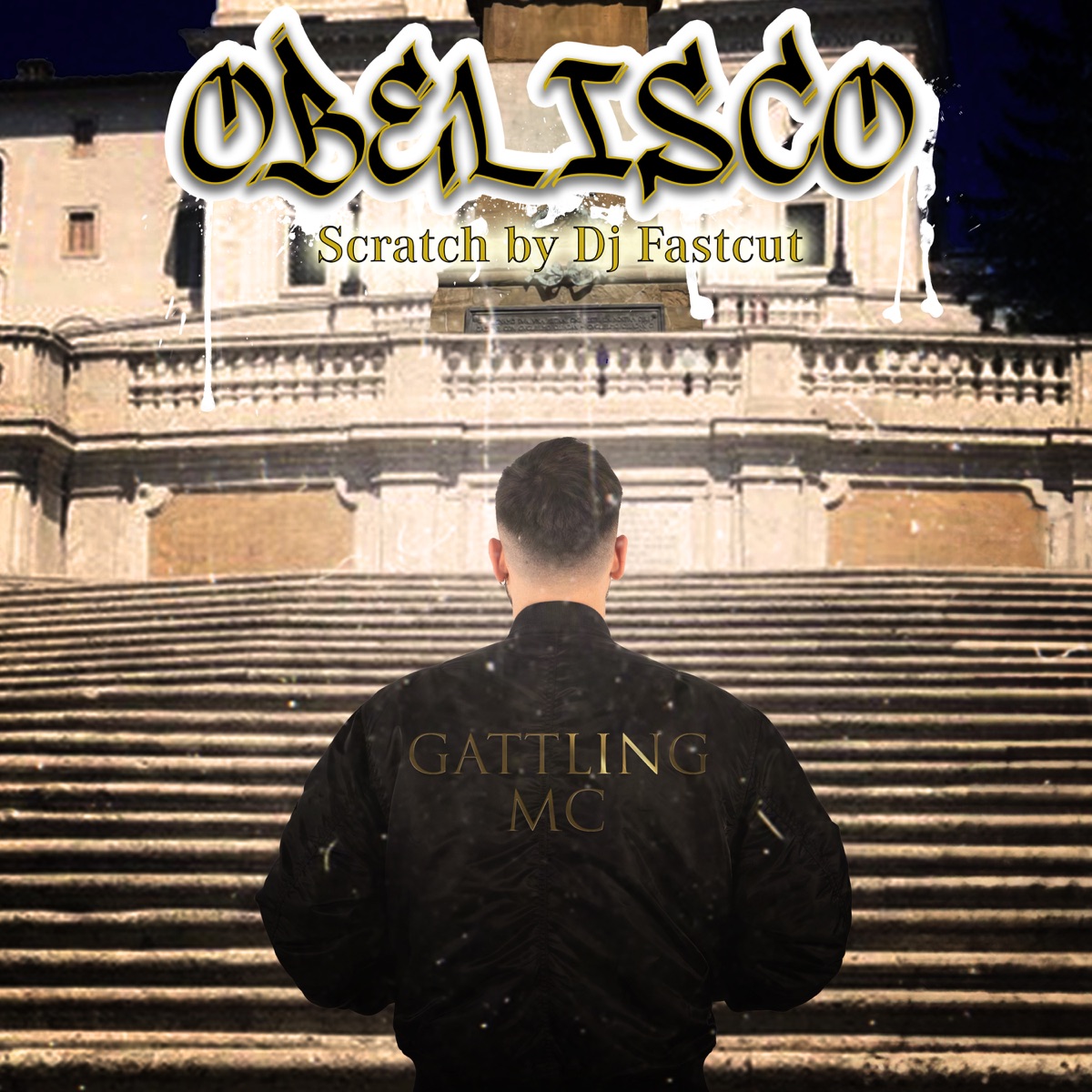 Obelisco (feat. DJ Fastcut) - Single by Gattling MC album cover
