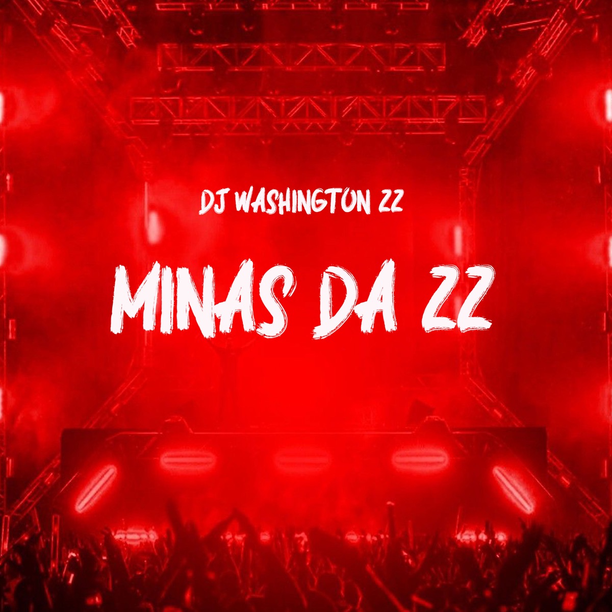 MINAS DA ZZ - Single by DJ Washington Zz album cover