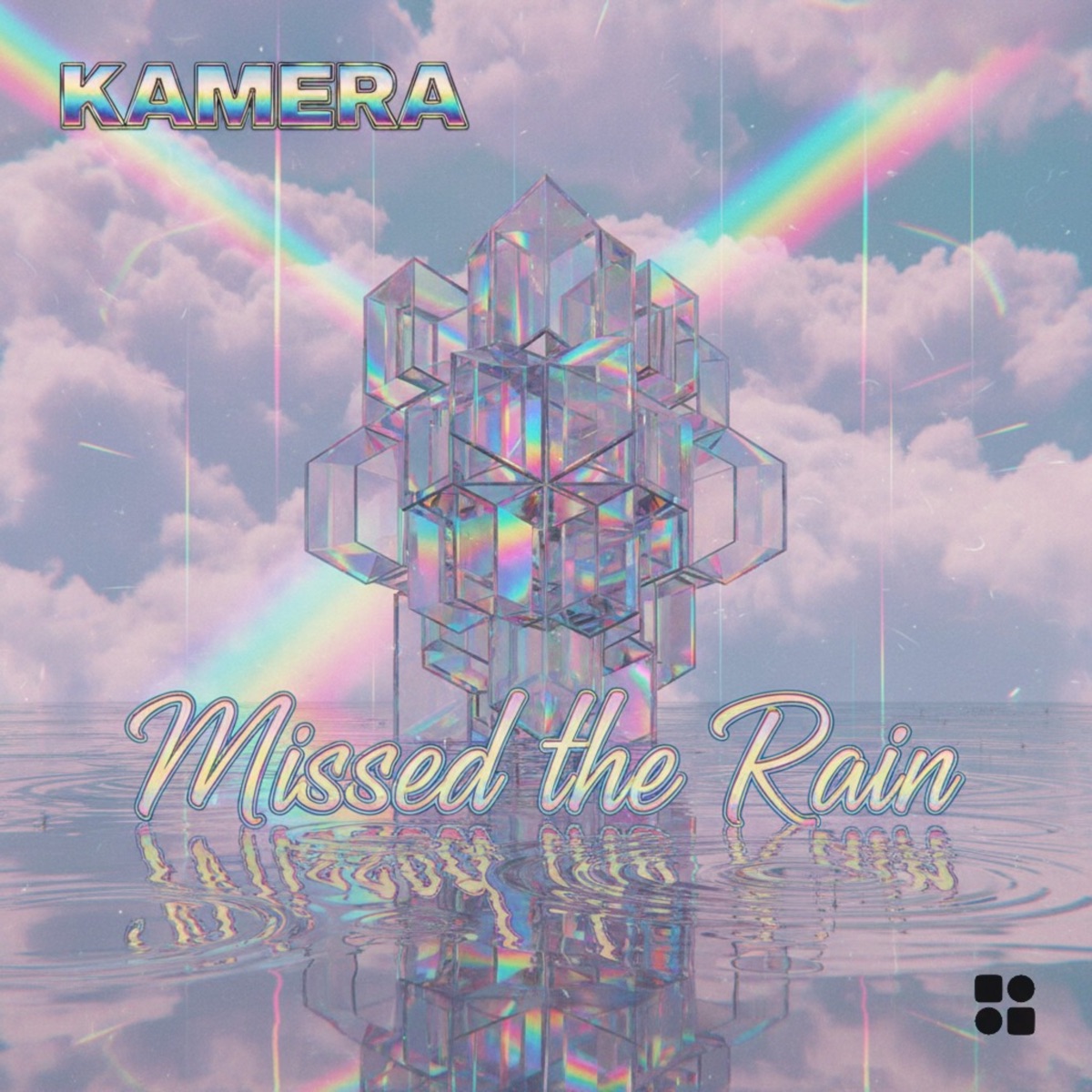 Missed the Rain - Single by KAMERA album cover
