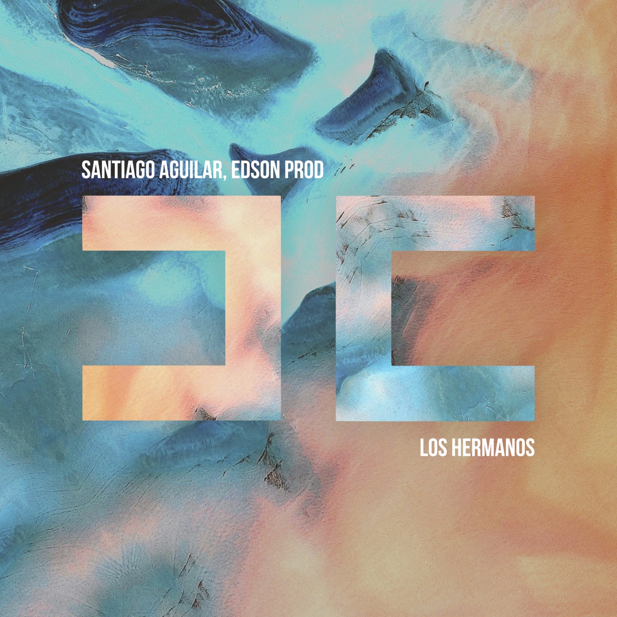 Los Hermanos - Single by Santiago Aguilar & Edson Prod album cover