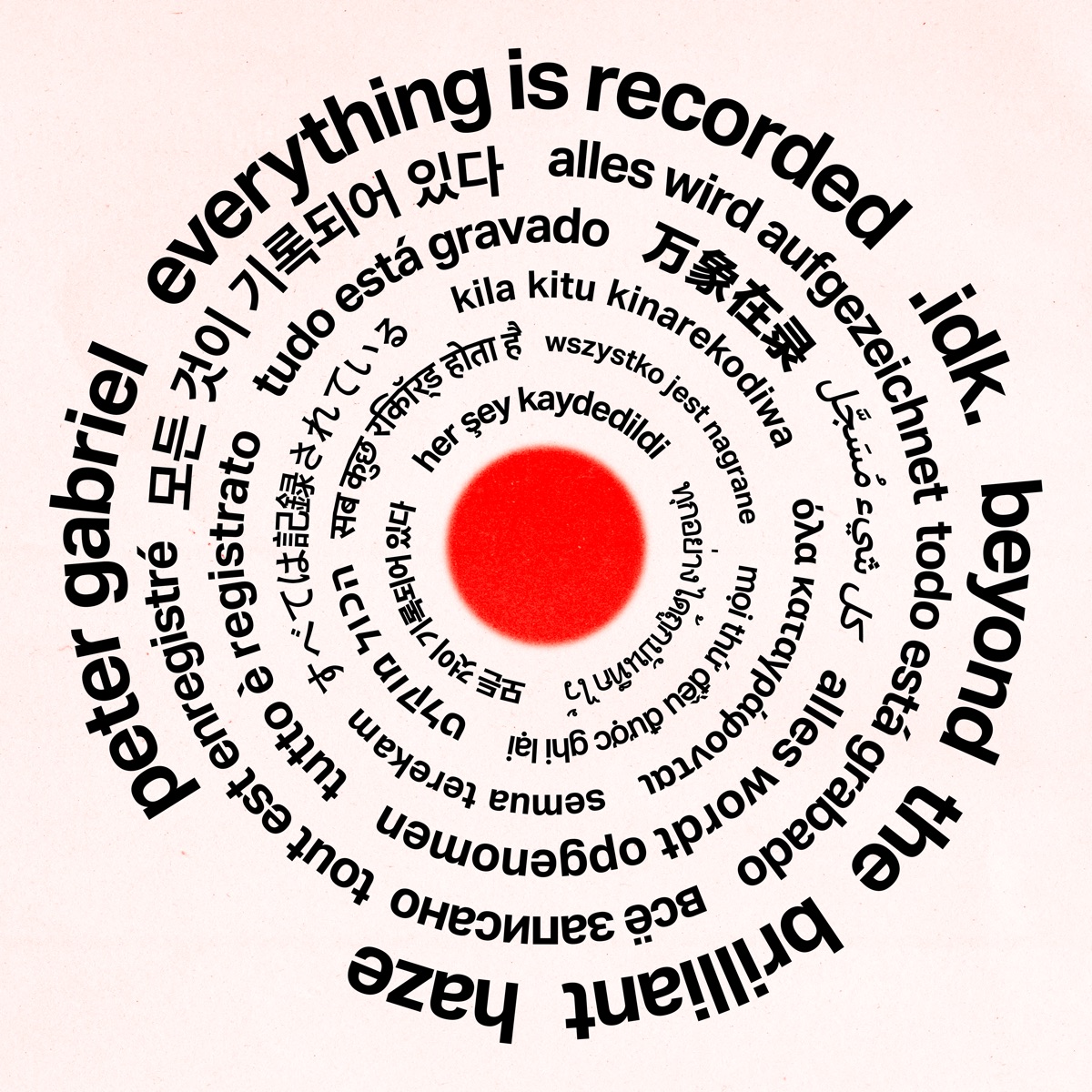 Beyond The Brilliant Haze - Single by Everything Is Recorded, Peter Gabriel & IDK album cover