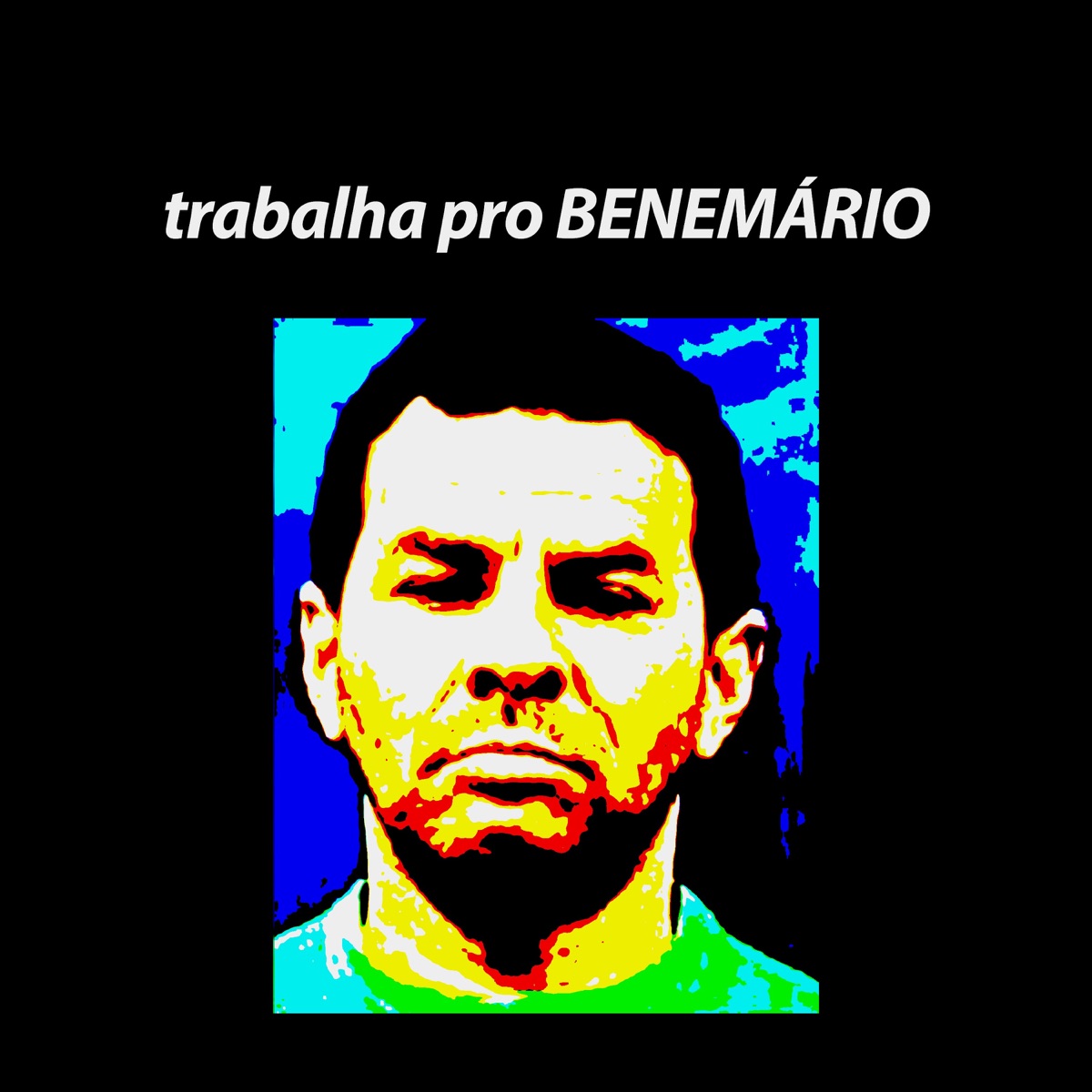 Trabalha Pro Benemário - Single by MC Elpitbull, Esther Loura, DJ Theaga & DJ JOTACÊ 22 album cover