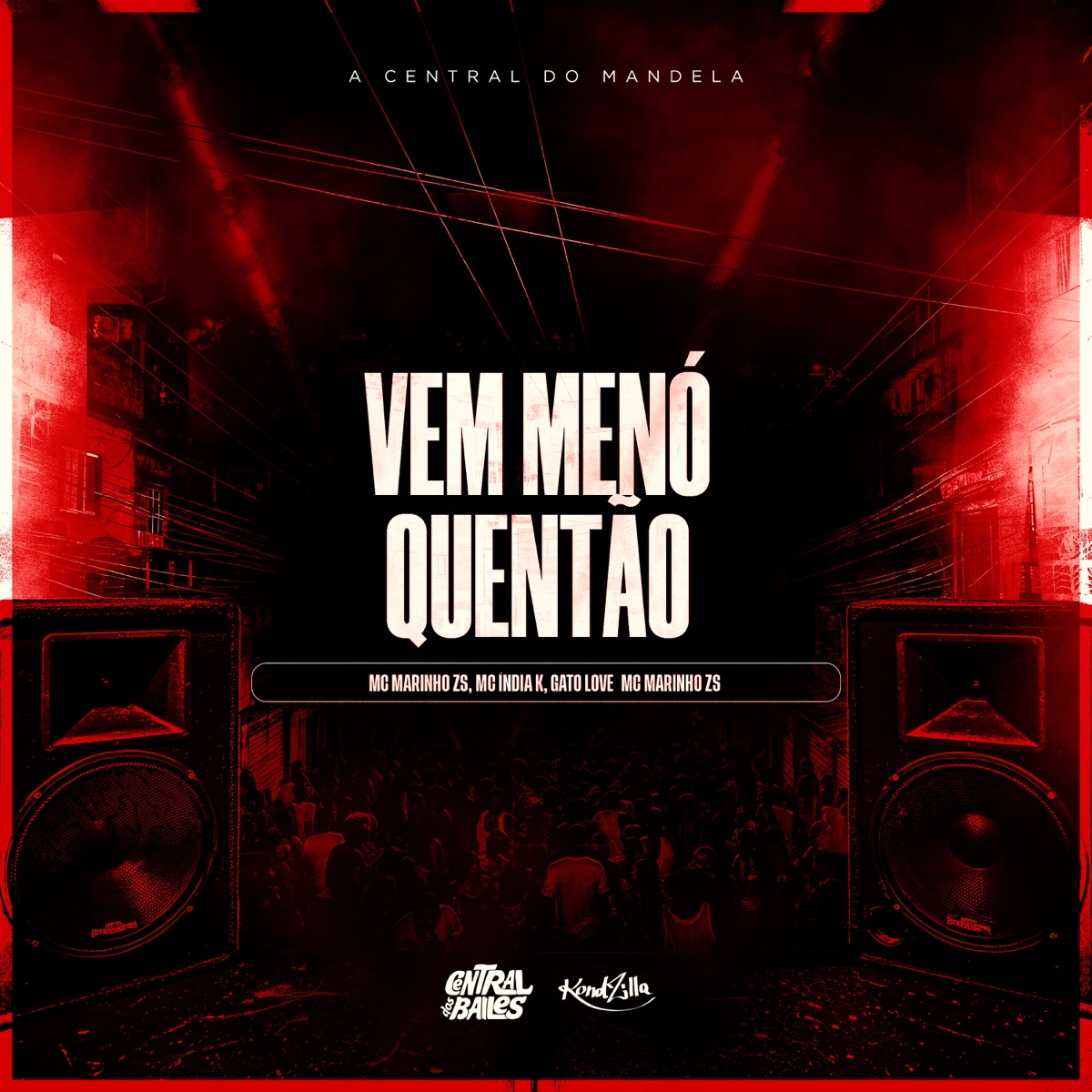 Vem Menó Quentão - Single by MC MARINHO ZS, MC India K & Gato Love album cover