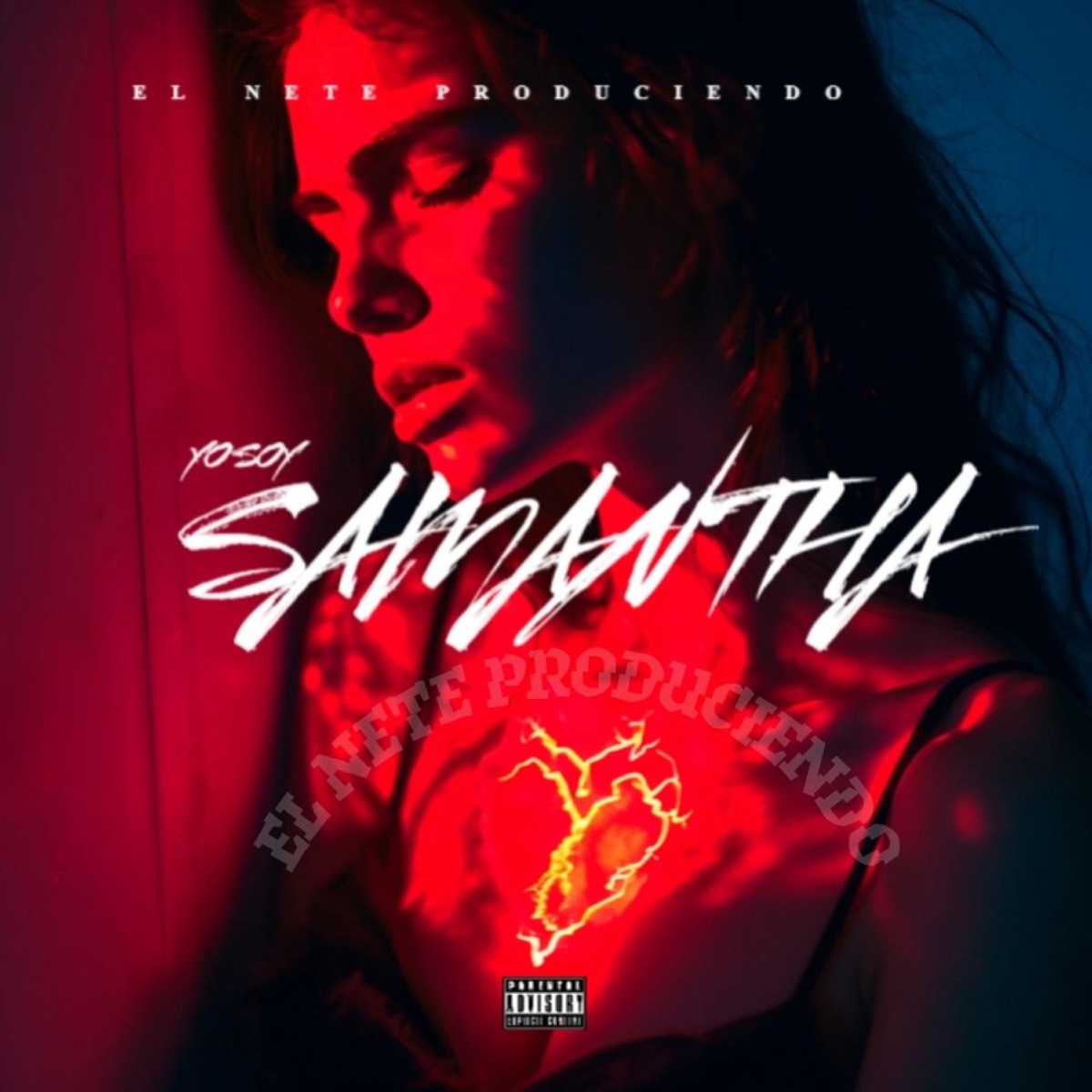 Yo Soy Samantha (feat. Samantha) - Single by EL NETE PRODUCIENDO album cover