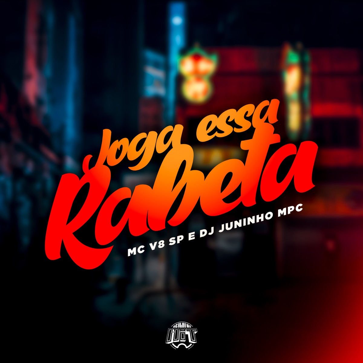 Joga Essa Rabeta - Single by MC V8 SP, Dj Juninho Mpc & De Olho no Hit album cover