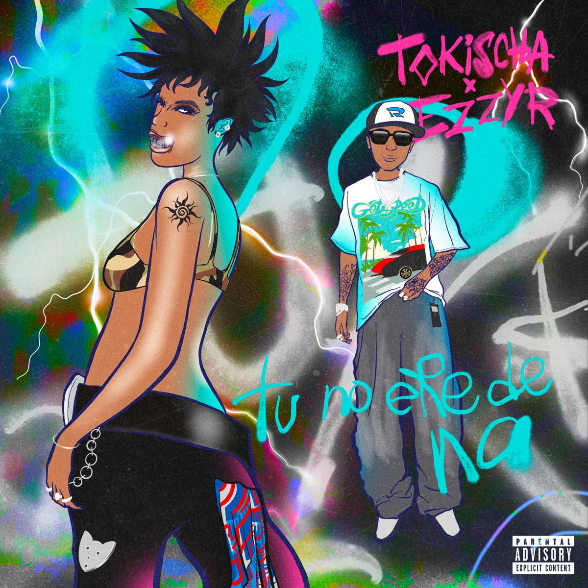 TÚ NO ERE DE NA - Single by Tokischa & Ezzy R album cover