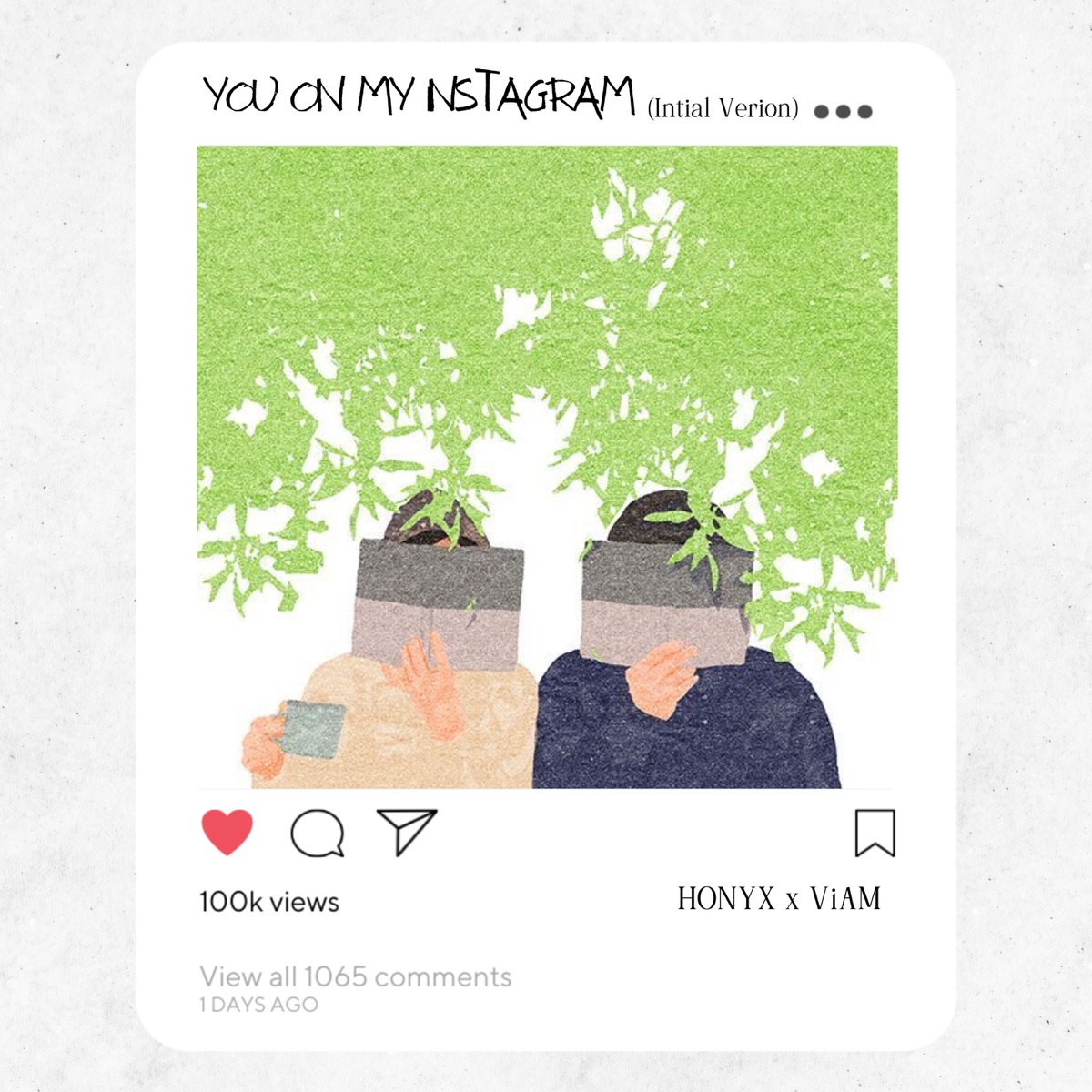 You On My Instagram (Intial Verion) [feat. ViAM] - Single by Honyx album cover